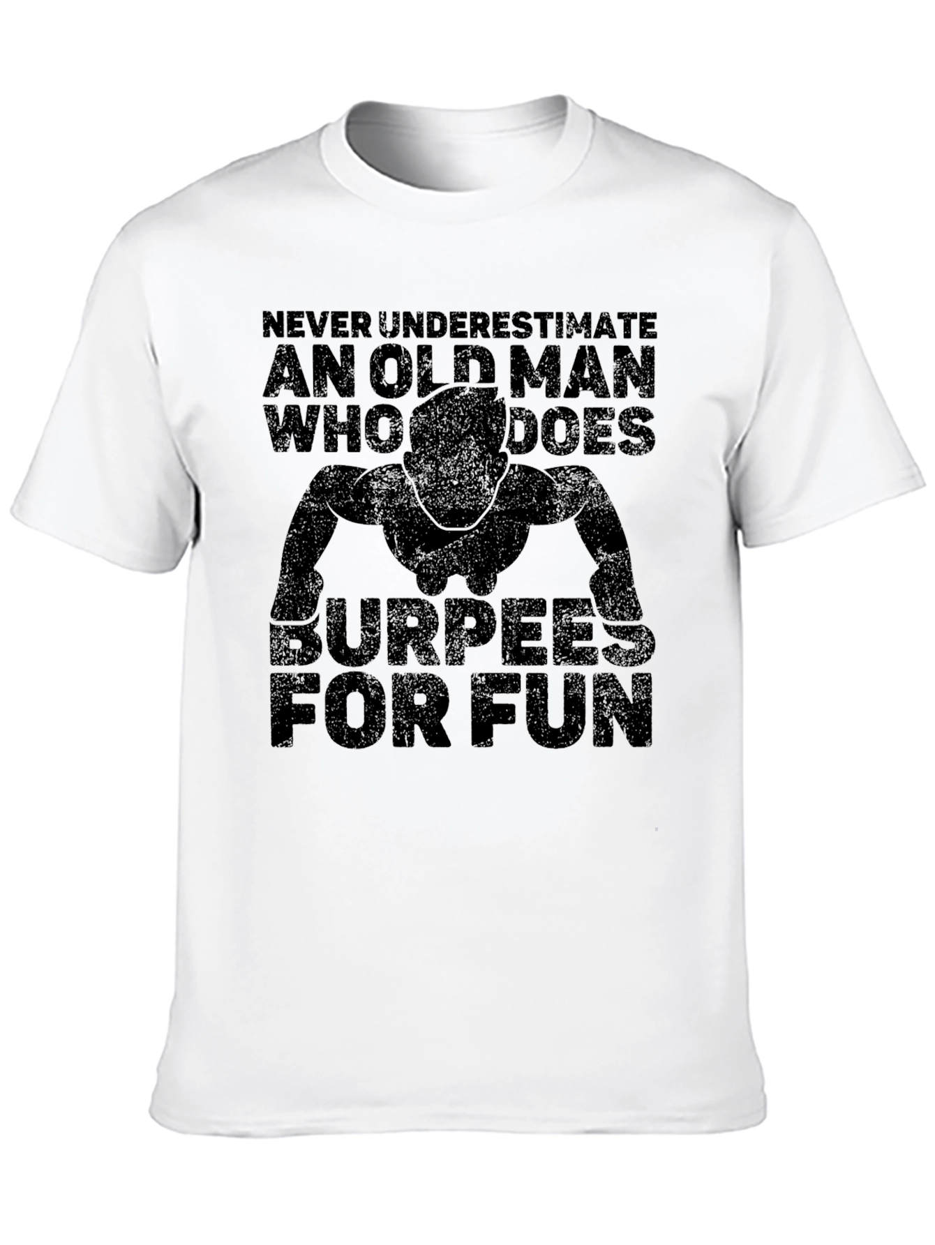 Funny Burpees Workout Shirt for Old Men
