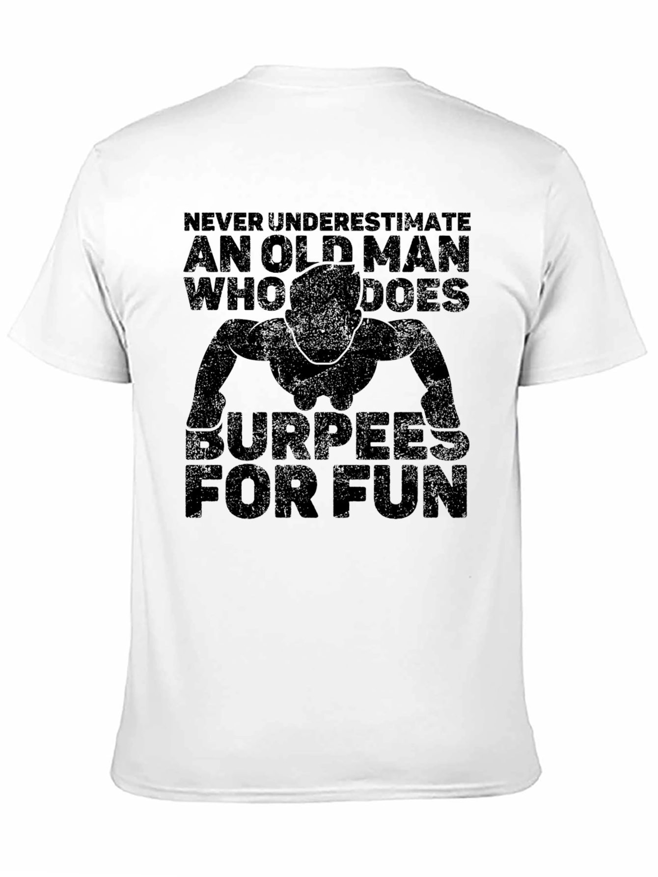 Funny Burpees Workout Shirt for Old Men