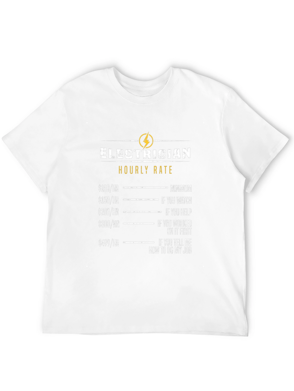Electrician Hourly Rate Funny T-Shirt