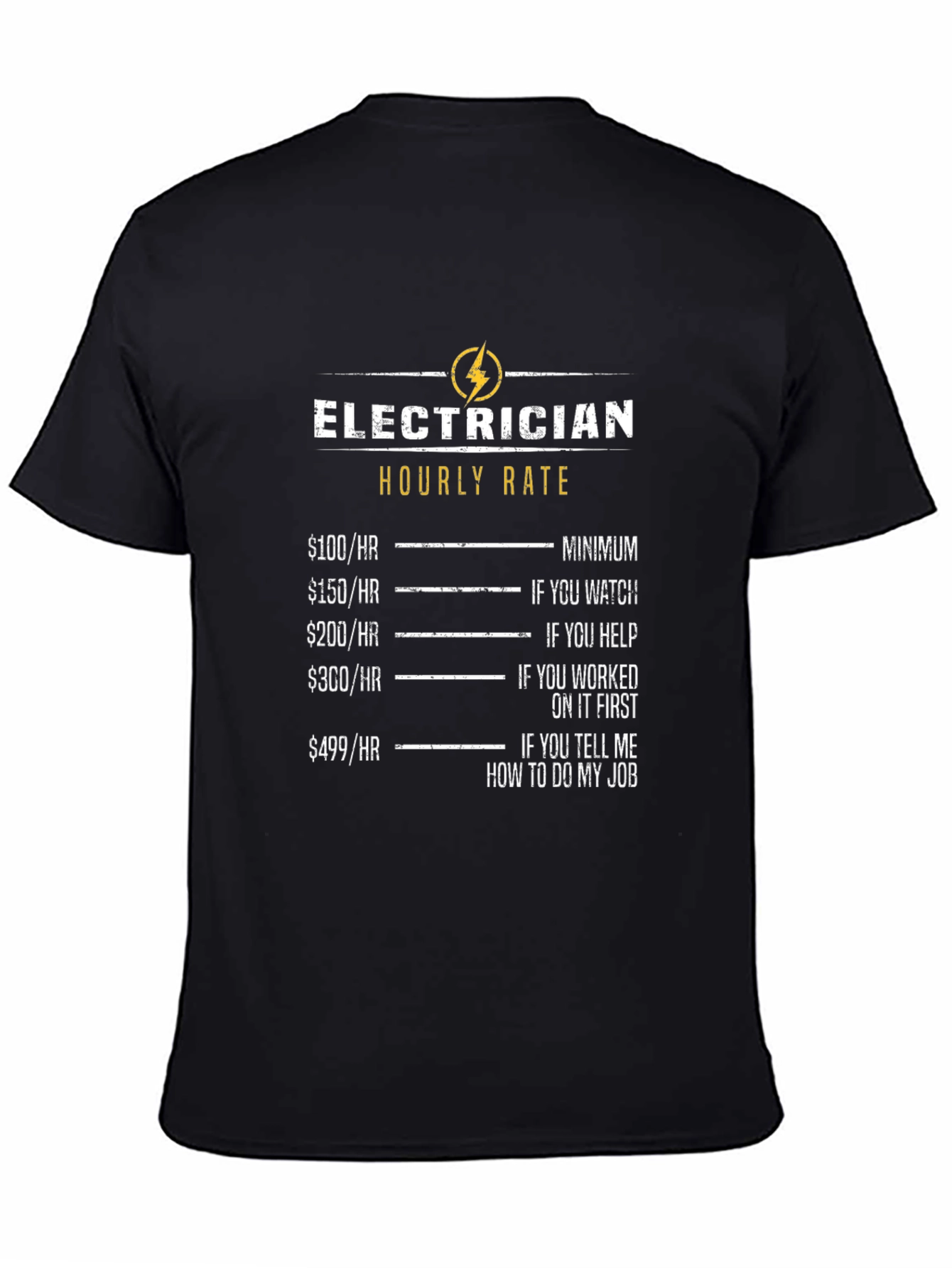 Electrician Hourly Rate Funny T-Shirt