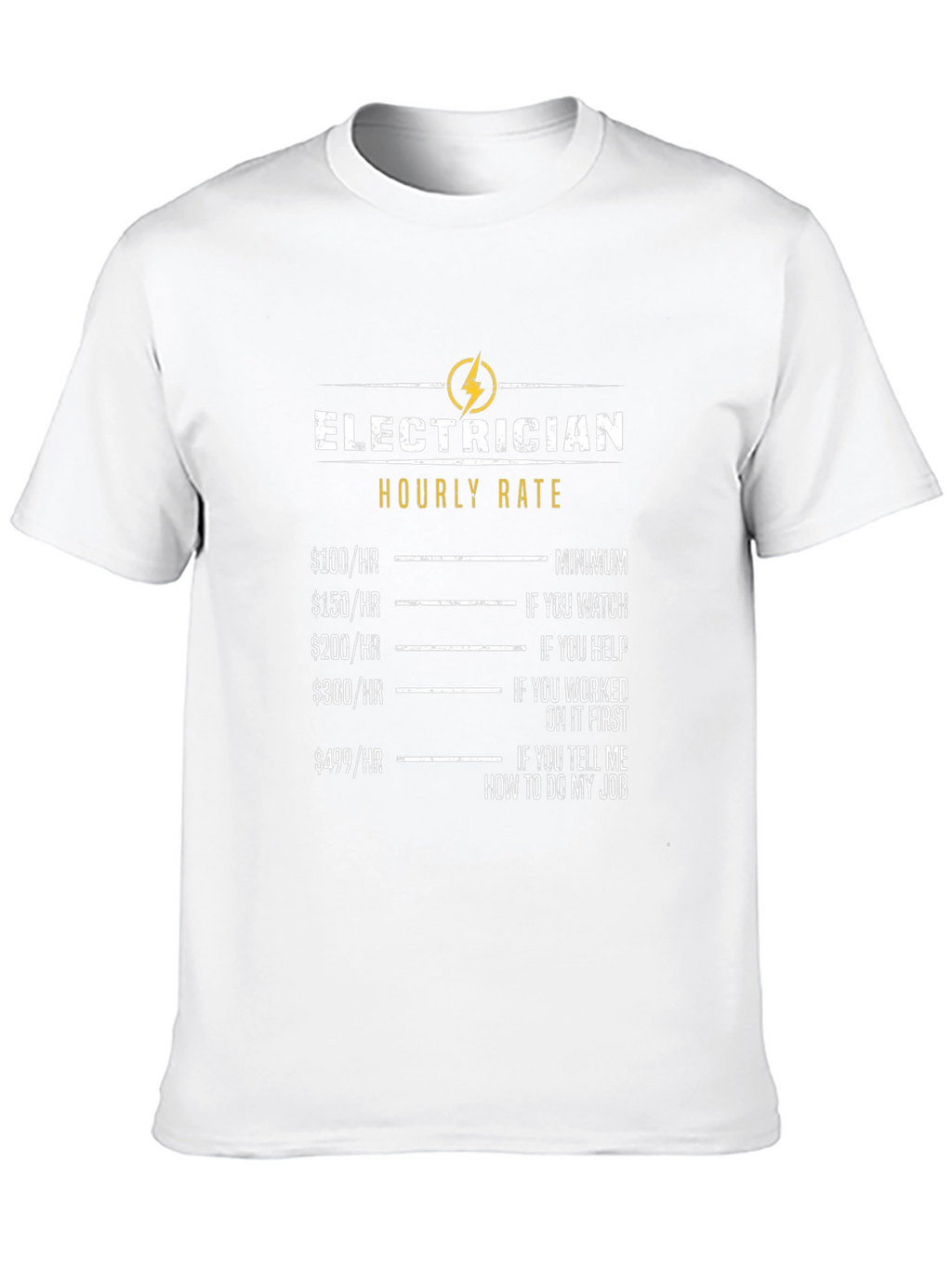Electrician Hourly Rate Funny T-Shirt
