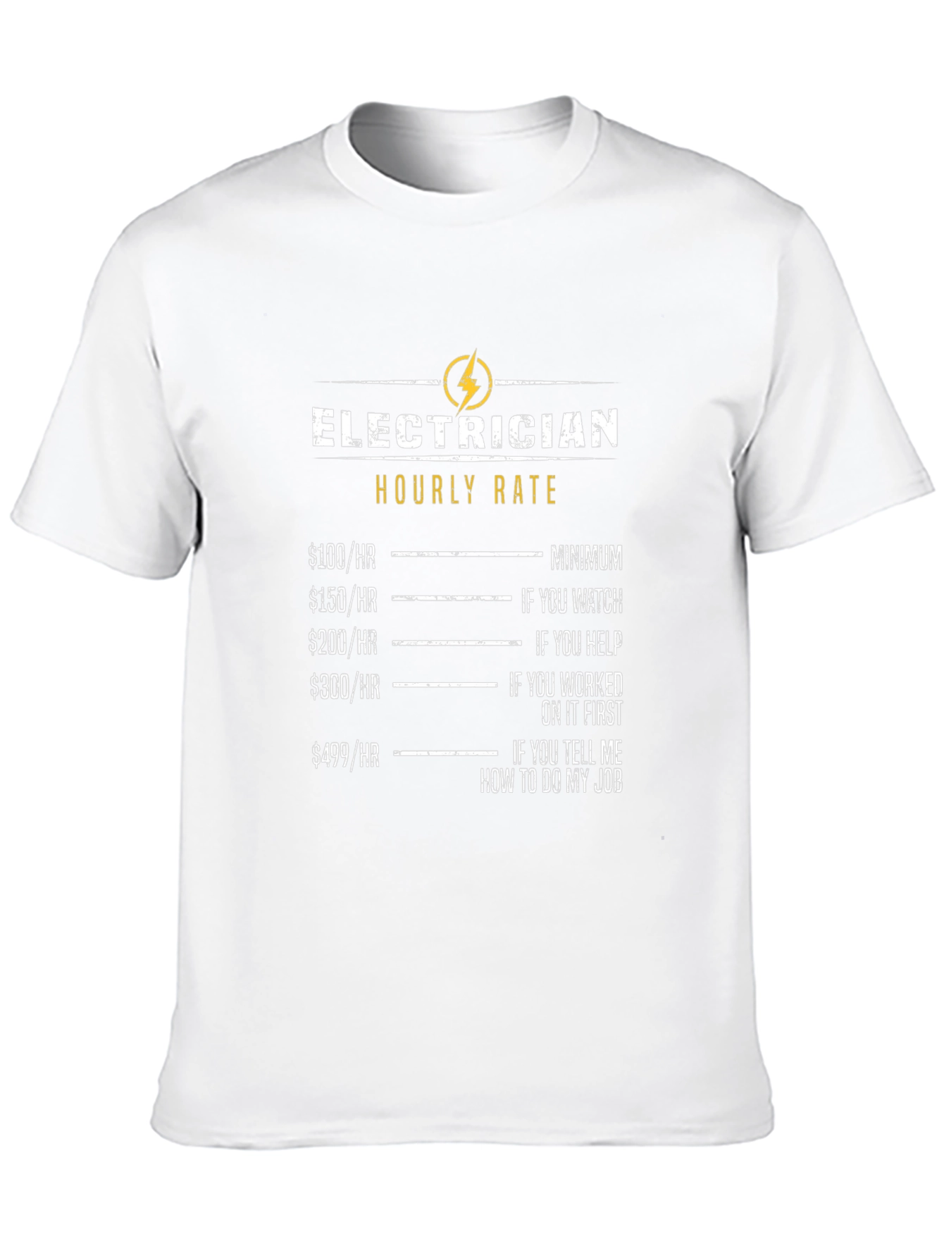 Electrician Hourly Rate Funny T-Shirt