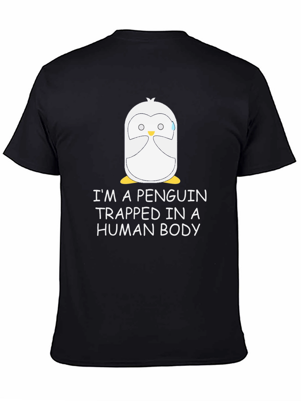 Penguin Trapped in a Human Body T-Shirt