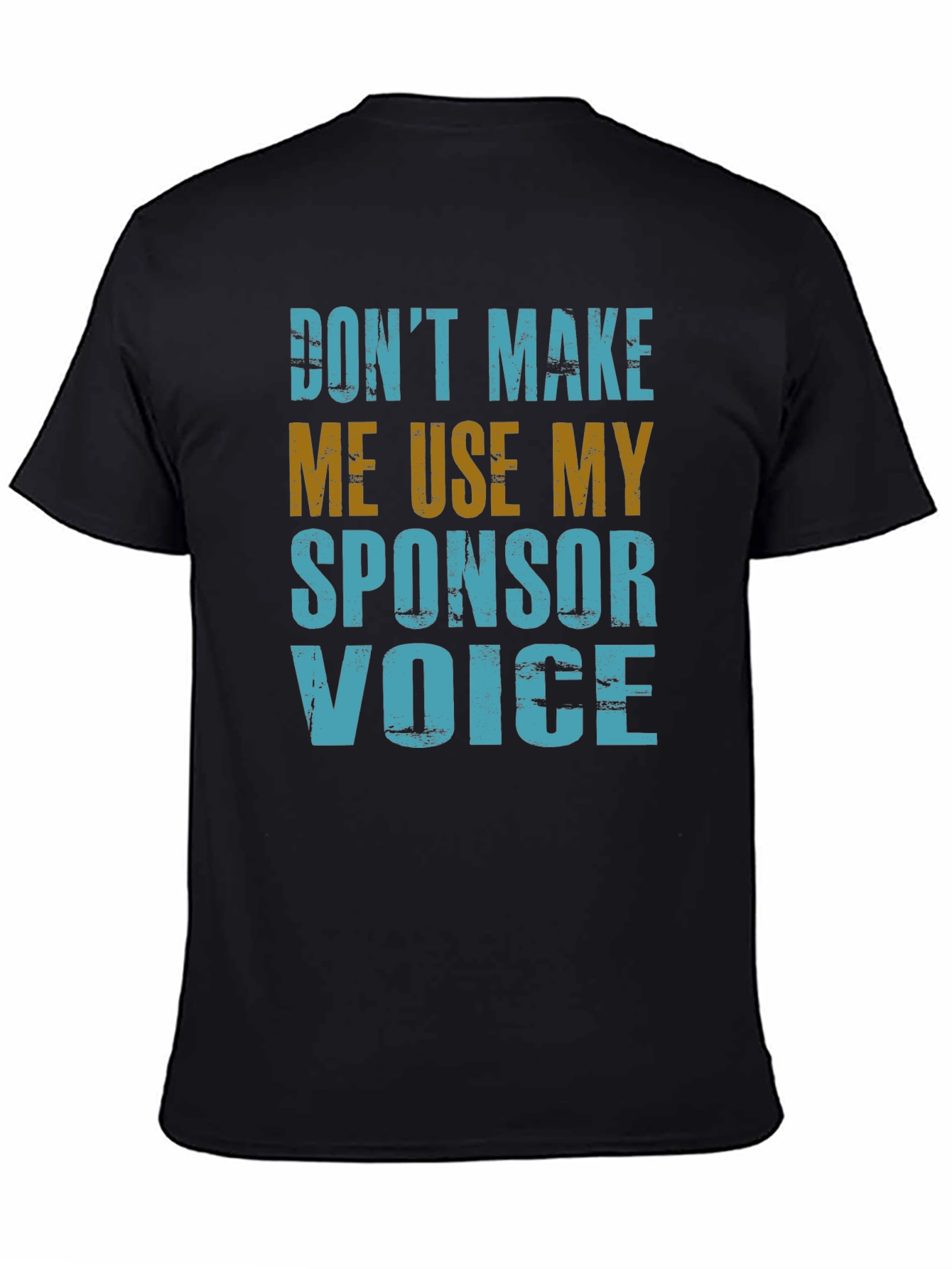 Sponsor Voice T-Shirt - Funny Novelty Graphic Tee