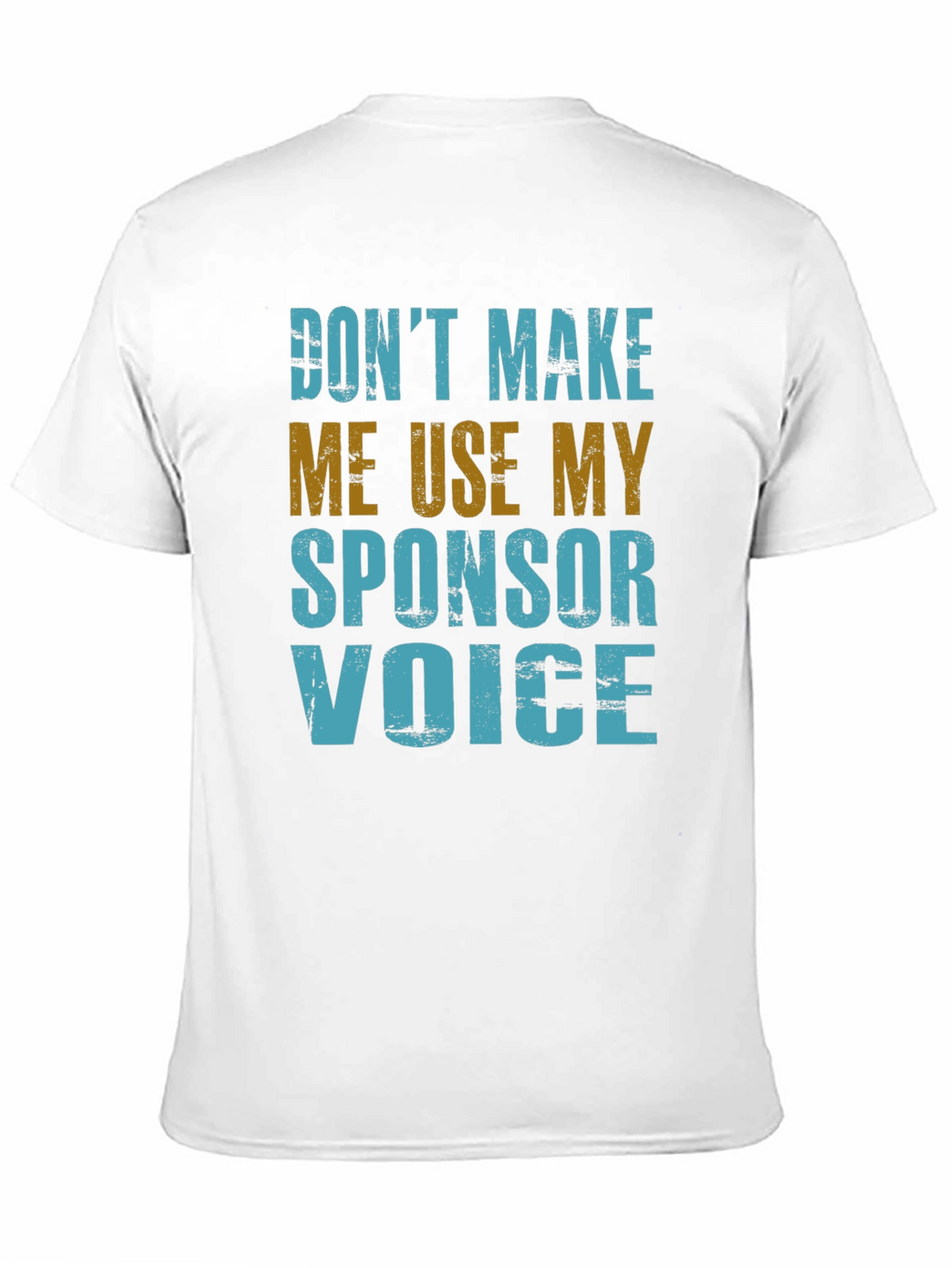 Sponsor Voice T-Shirt - Funny Novelty Graphic Tee