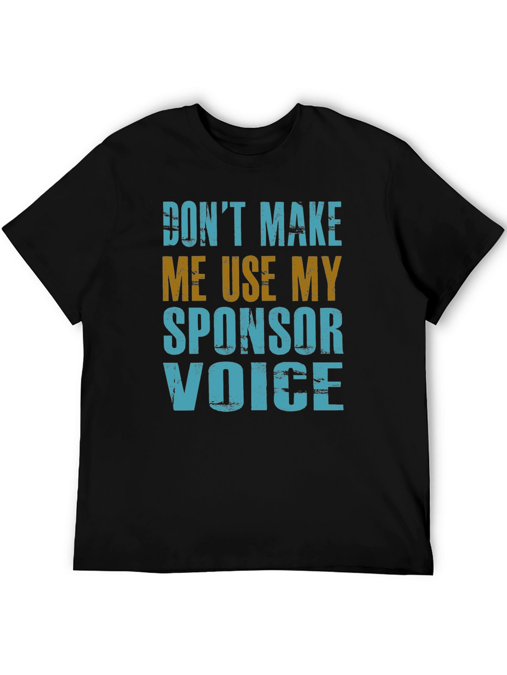 Sponsor Voice T-Shirt - Funny Novelty Graphic Tee