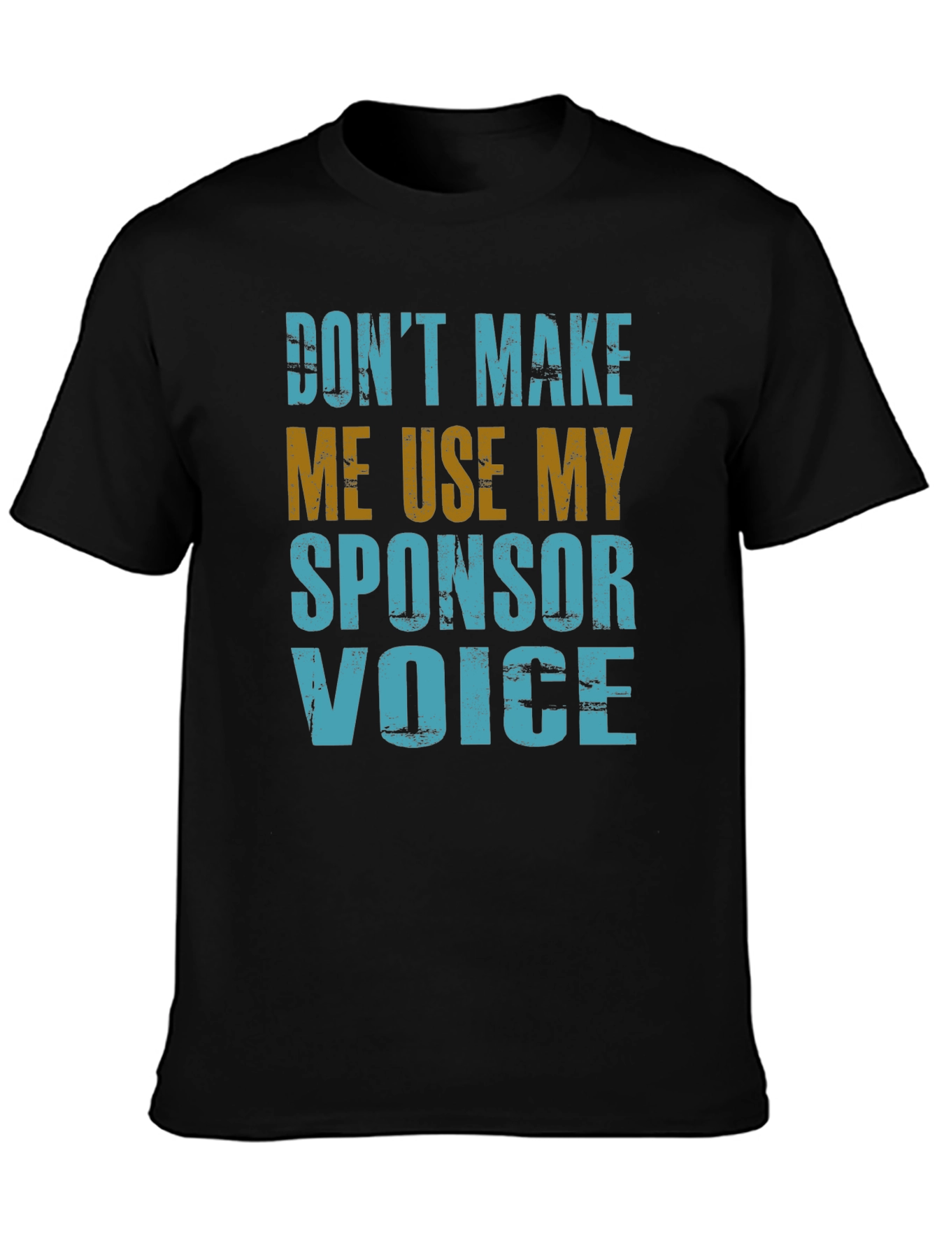 Sponsor Voice T-Shirt - Funny Novelty Graphic Tee