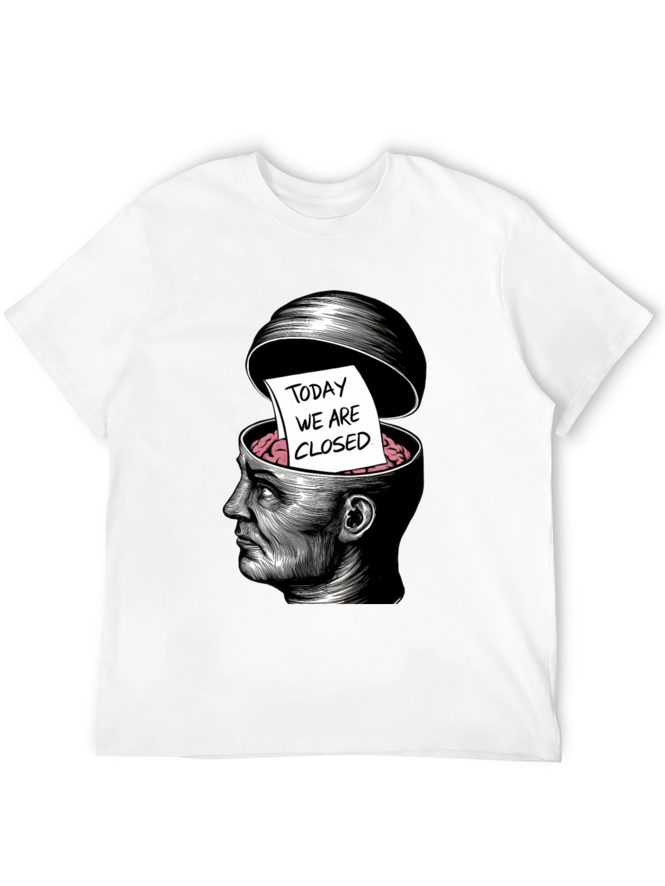 Today We Are Closed T-Shirt