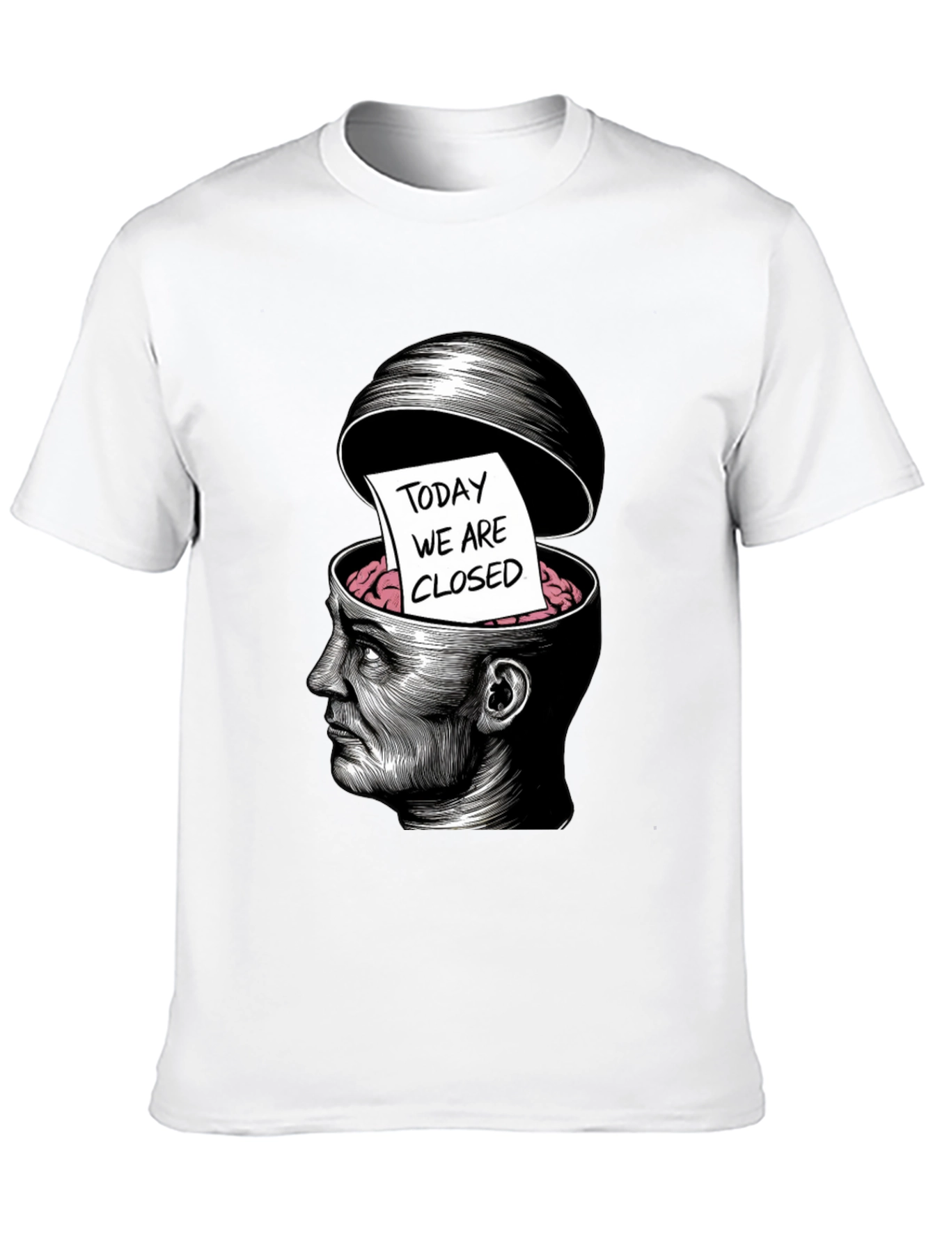 Today We Are Closed T-Shirt