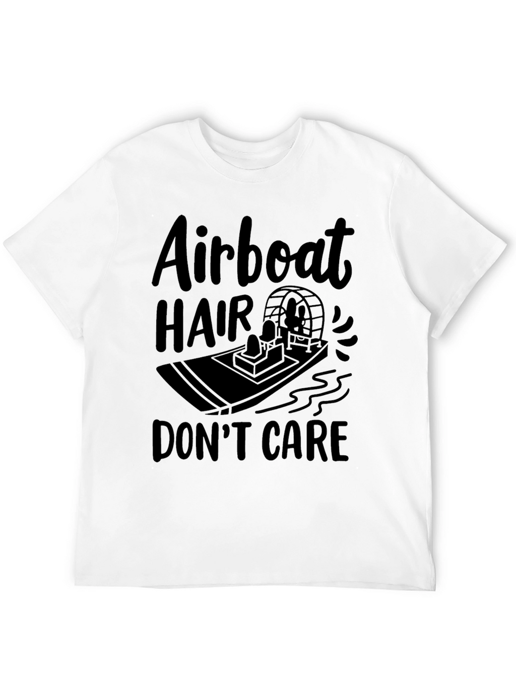 Airboat Hair Dont Care Black T-Shirt