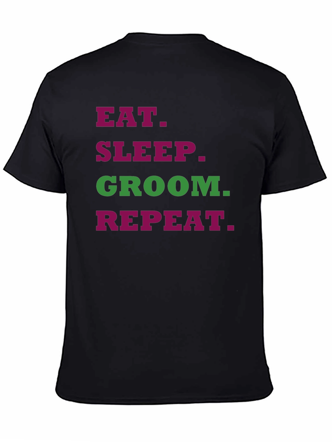 Eat Sleep Groom Repeat T-Shirt