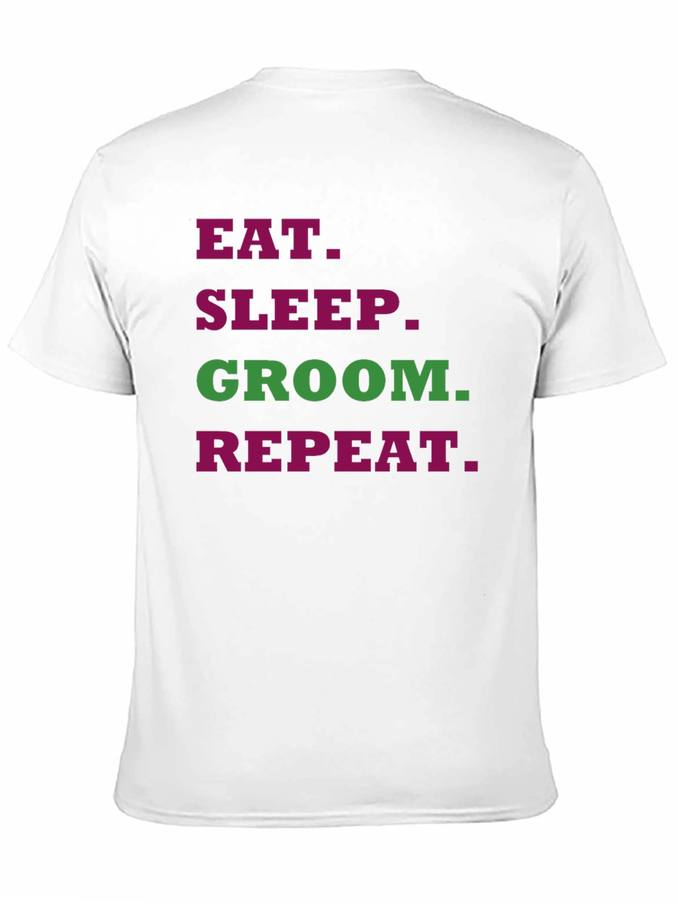 Eat Sleep Groom Repeat T-Shirt