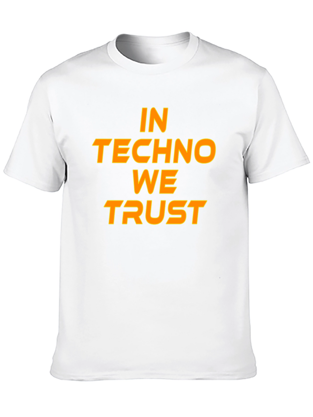 In Techno We Trust Graphic T-Shirt