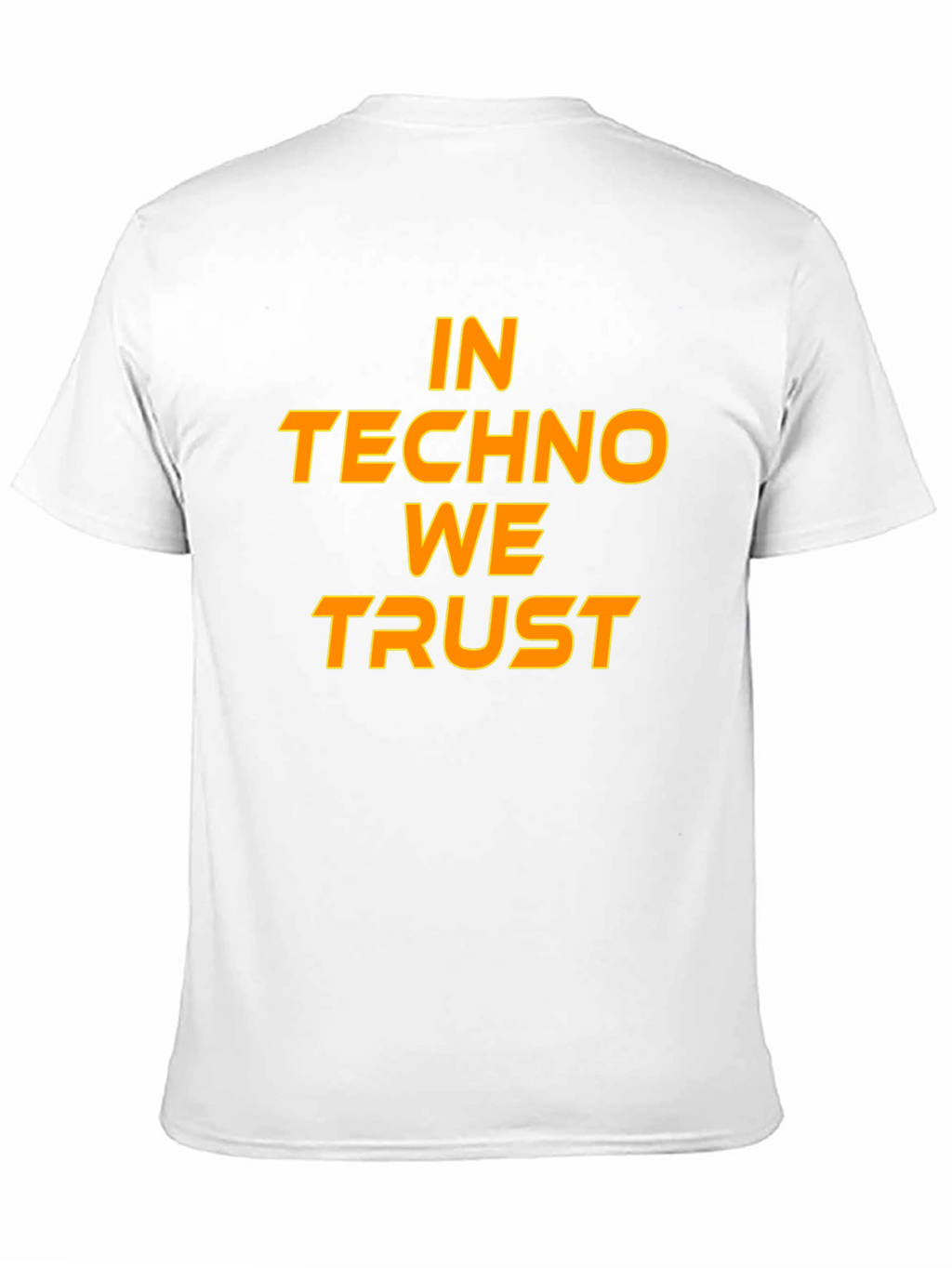In Techno We Trust Graphic T-Shirt