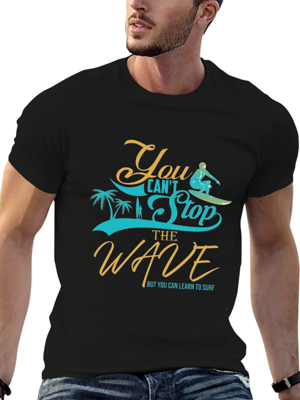 You Cant Stop the Wave Graphic Tee