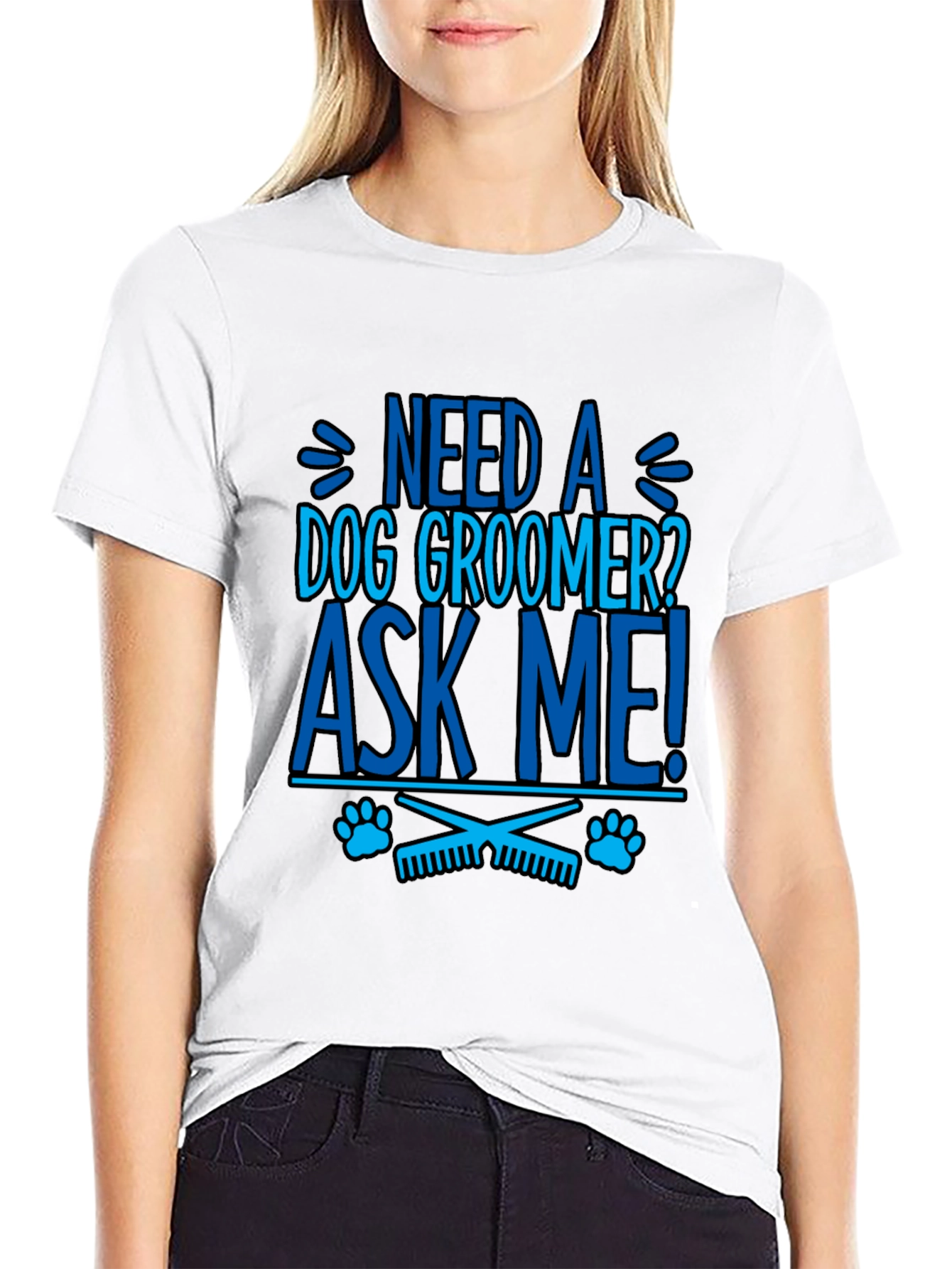 Need a Dog Groomer? Ask Me! Graphic Tee