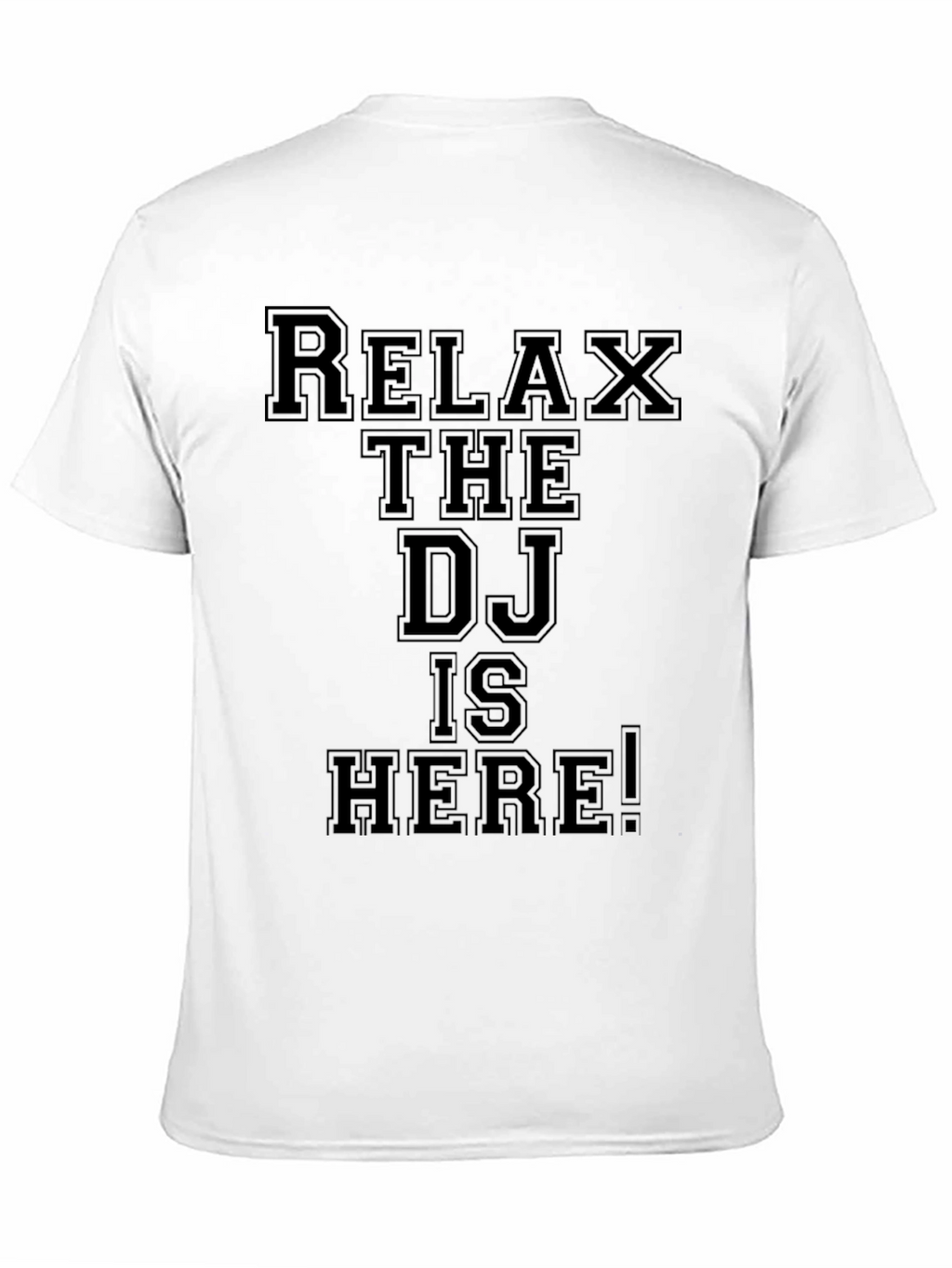 Relax The DJ is Here! Graphic Tee - Black