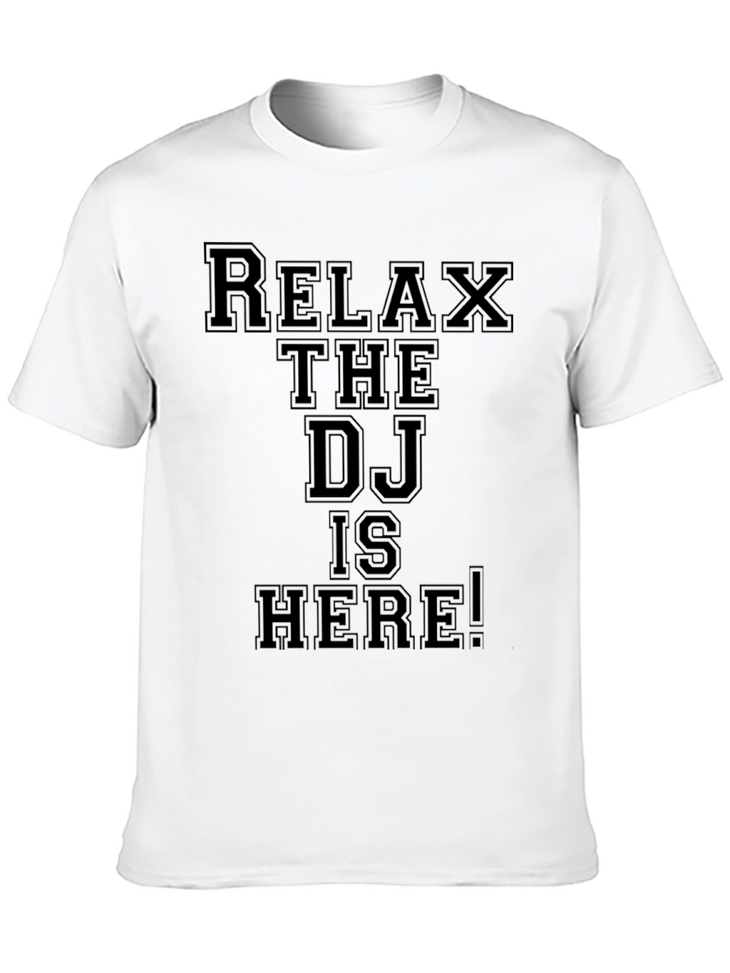 Relax The DJ is Here! Graphic Tee - Black