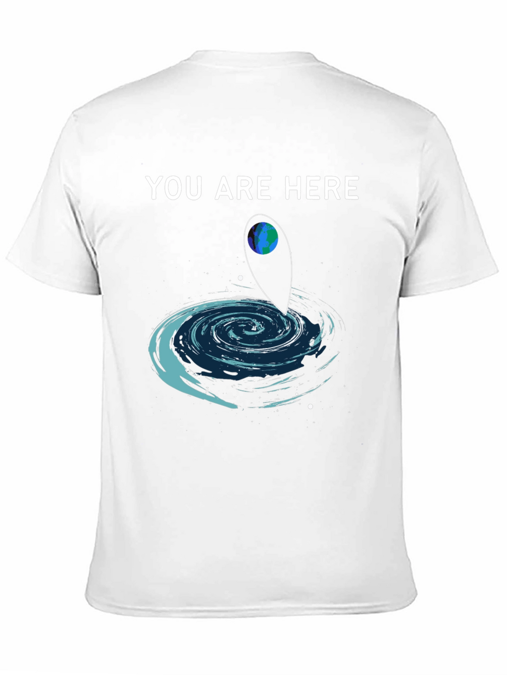 You Are Here T-Shirt Galaxy Design