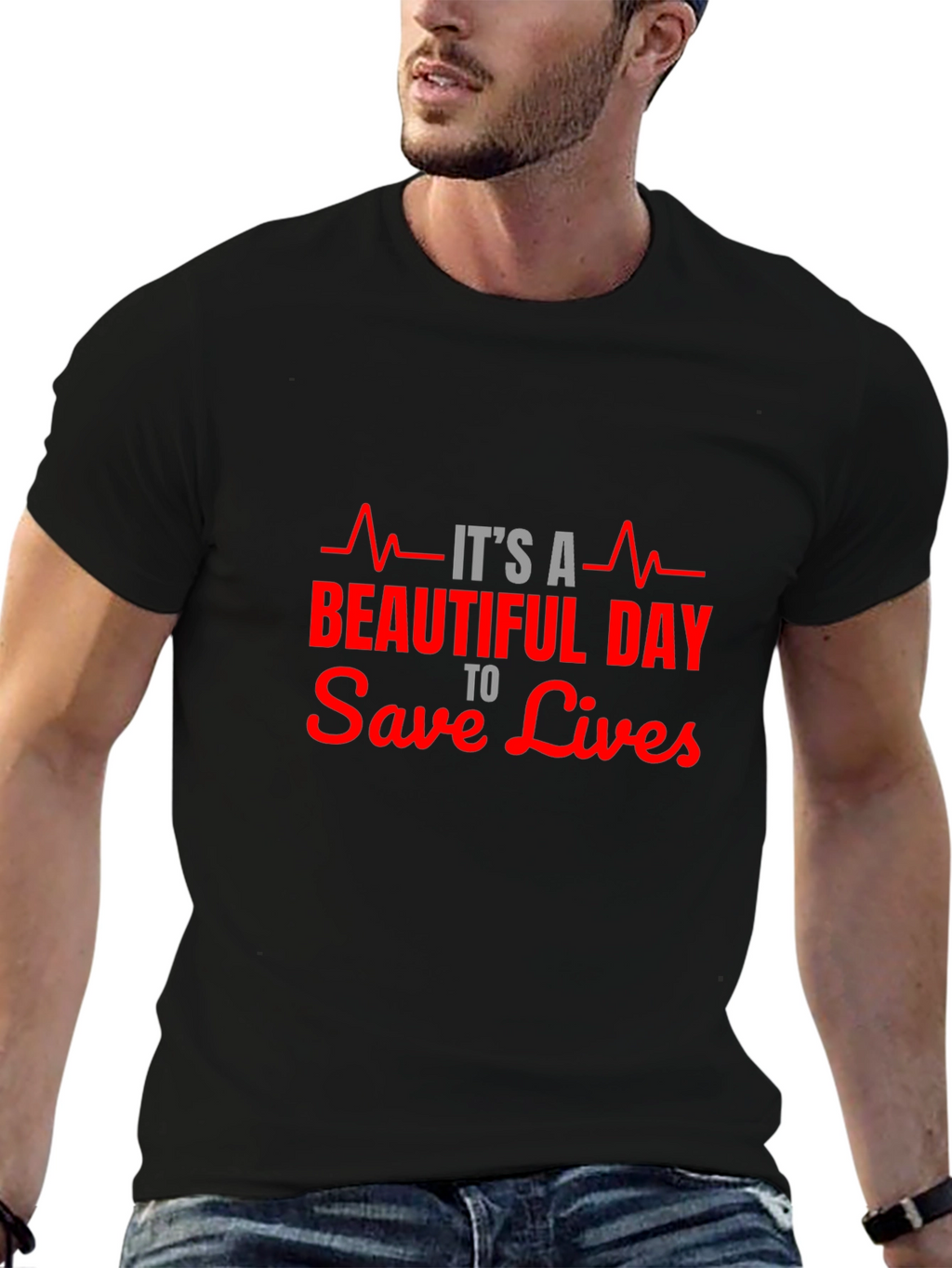 Its A Beautiful Day to Save Lives T-Shirt