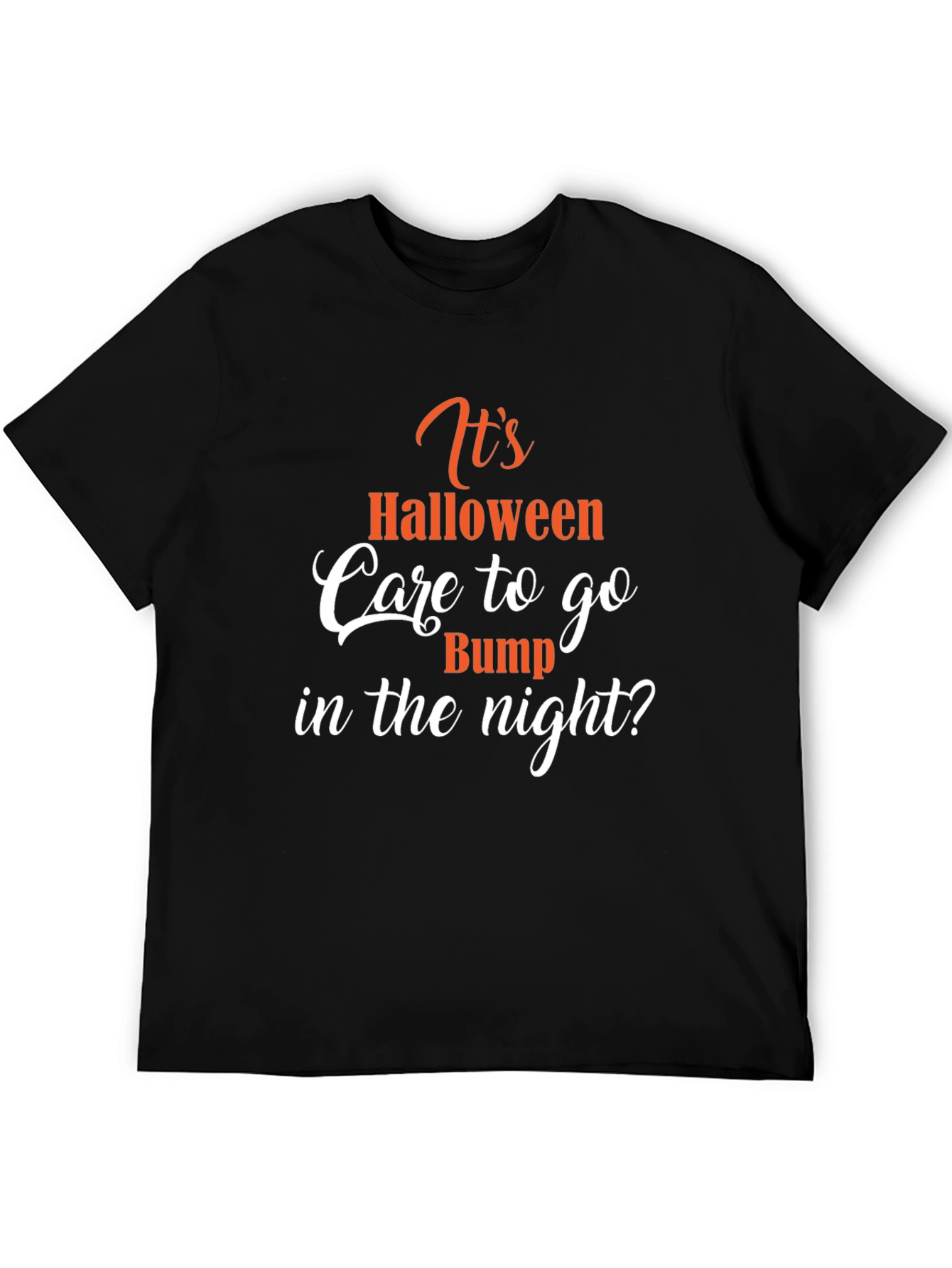 Halloween Tee: Care to go Bump in the Night?