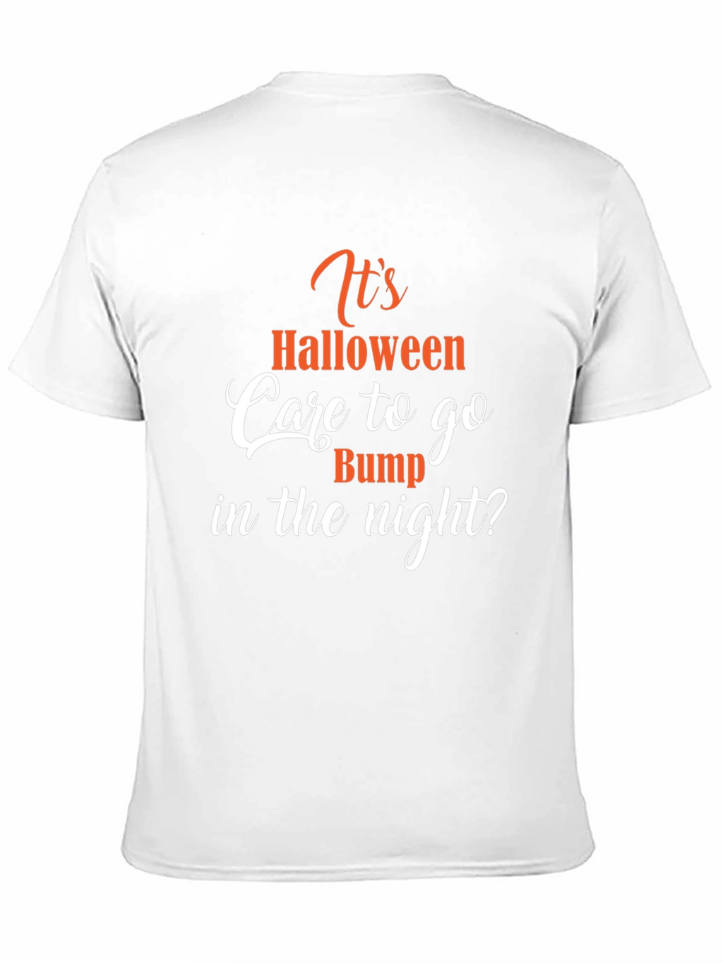 Halloween Tee: Care to go Bump in the Night?