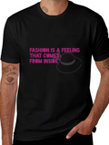 Fashion Feeling Tee - Stylish Statement Shirt