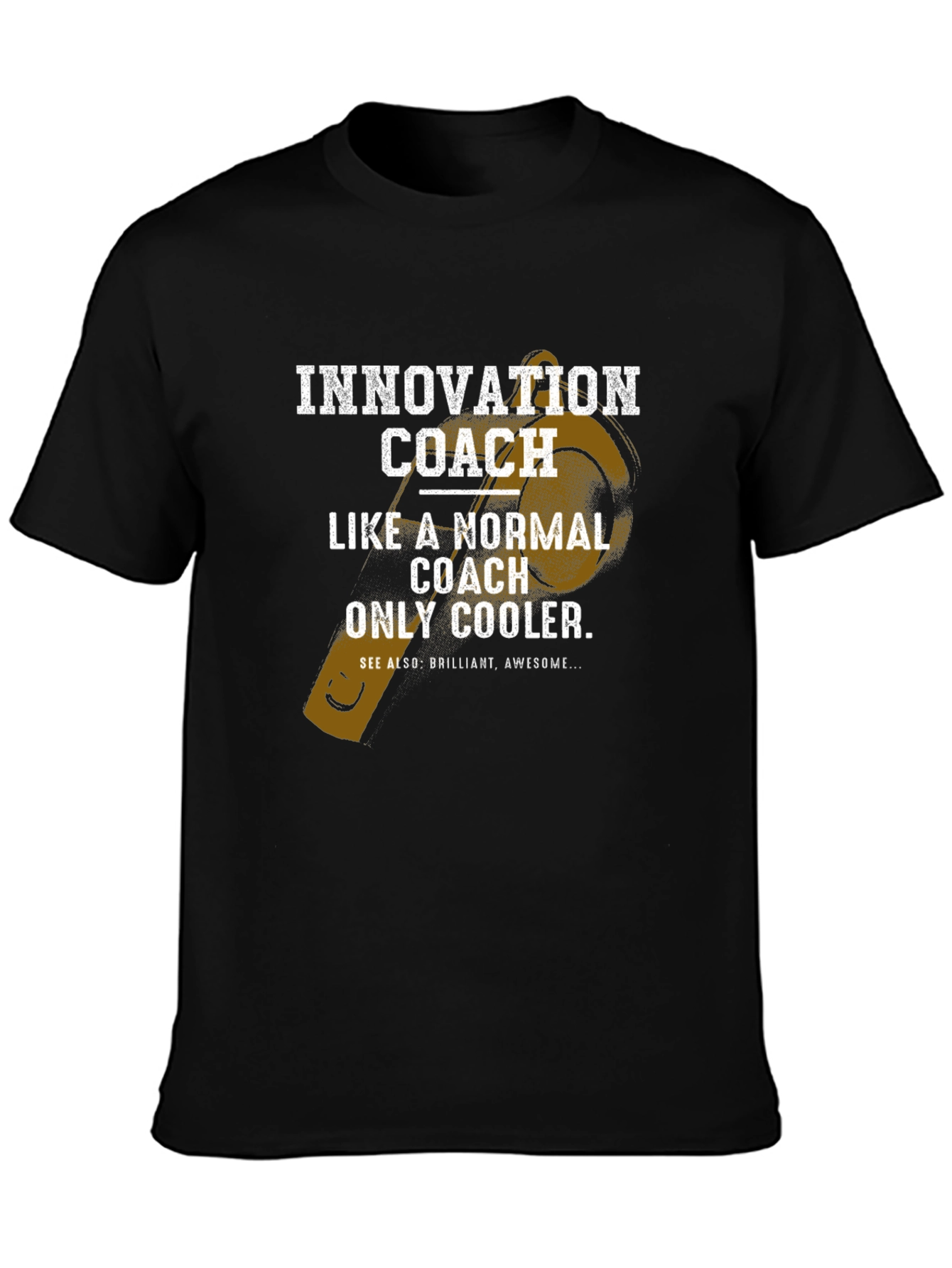 Innovation Coach T-Shirt: Cooler Than Normal!