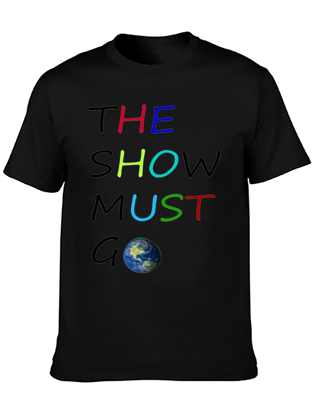 The Show Must Go On Graphic Tee