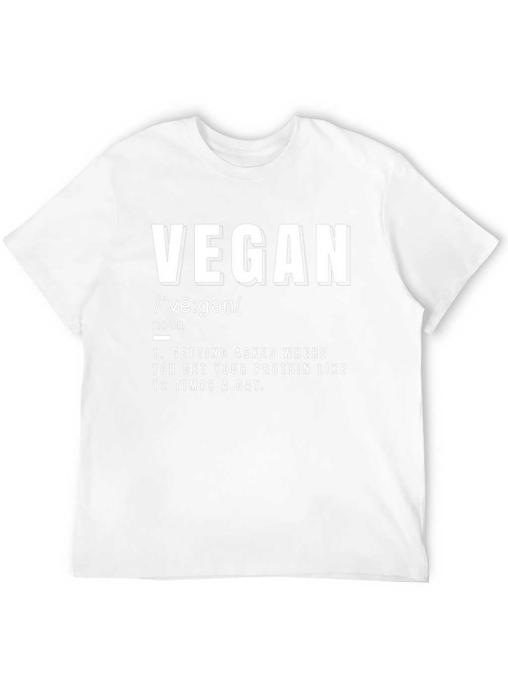 Vegan Definition T-Shirt -  Funny Protein Question Tee