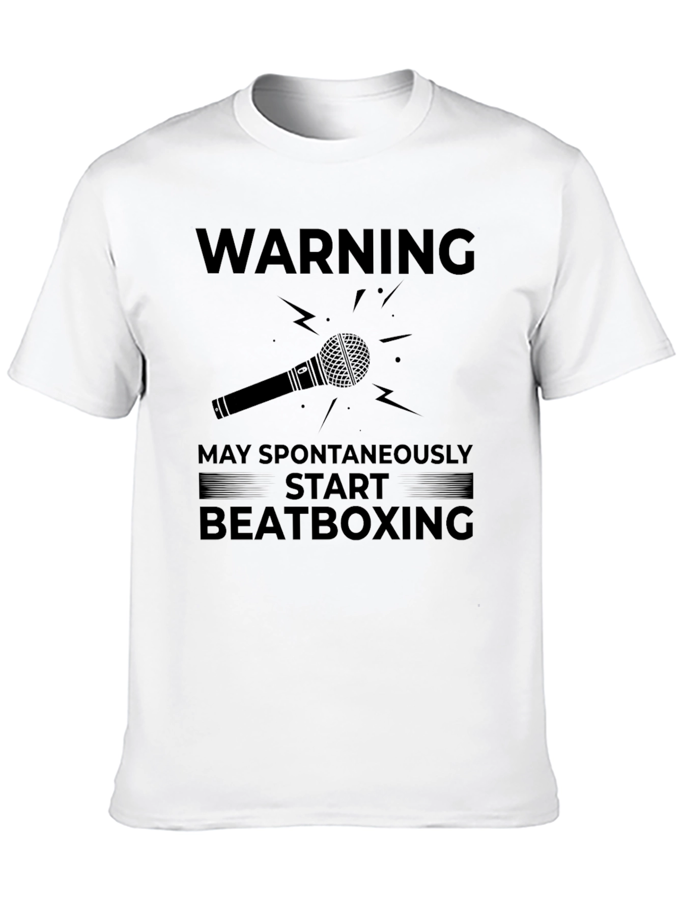Warning May Spontaneously Start Beatboxing Black T-Shirt