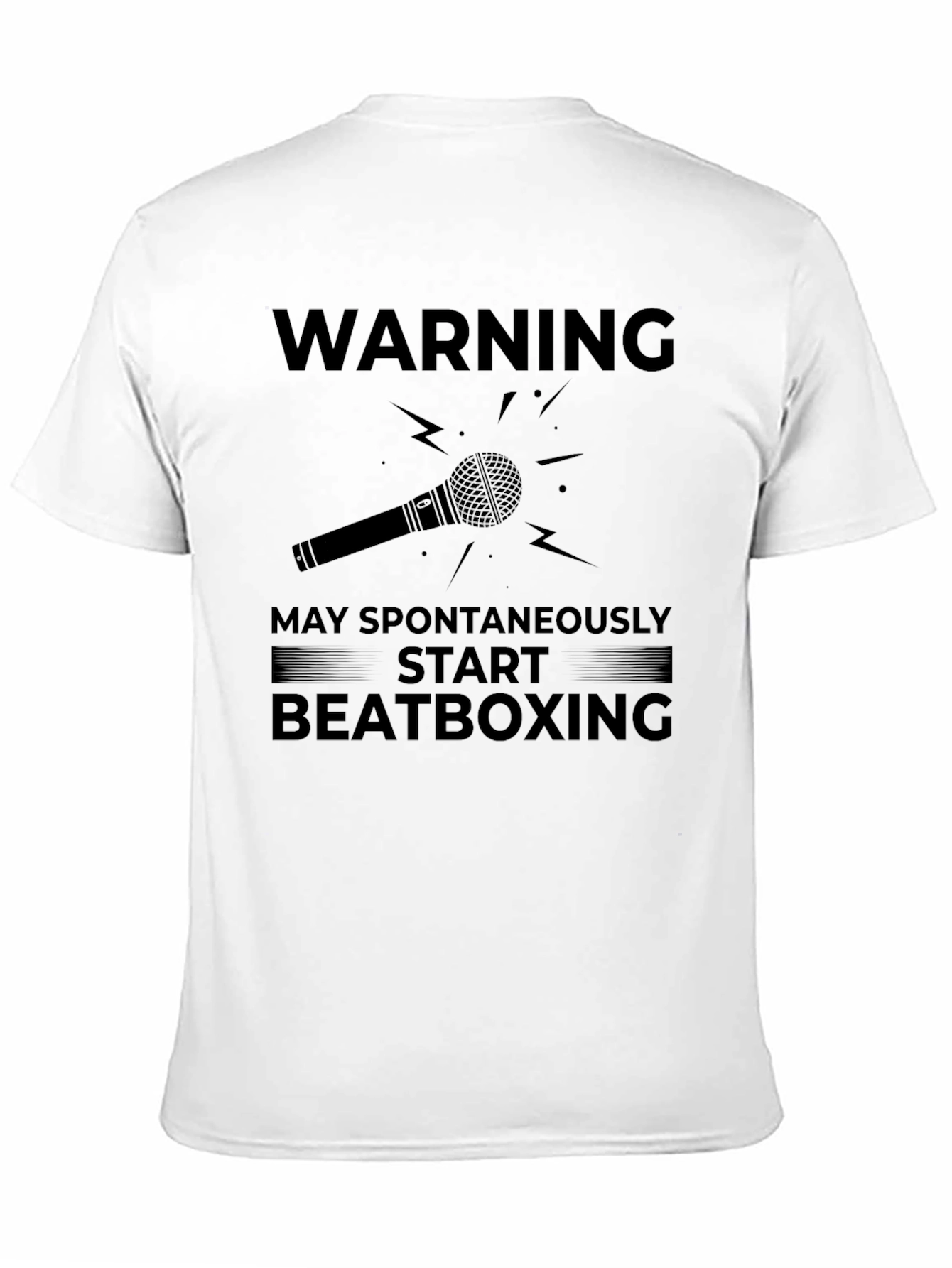 Warning May Spontaneously Start Beatboxing Black T-Shirt