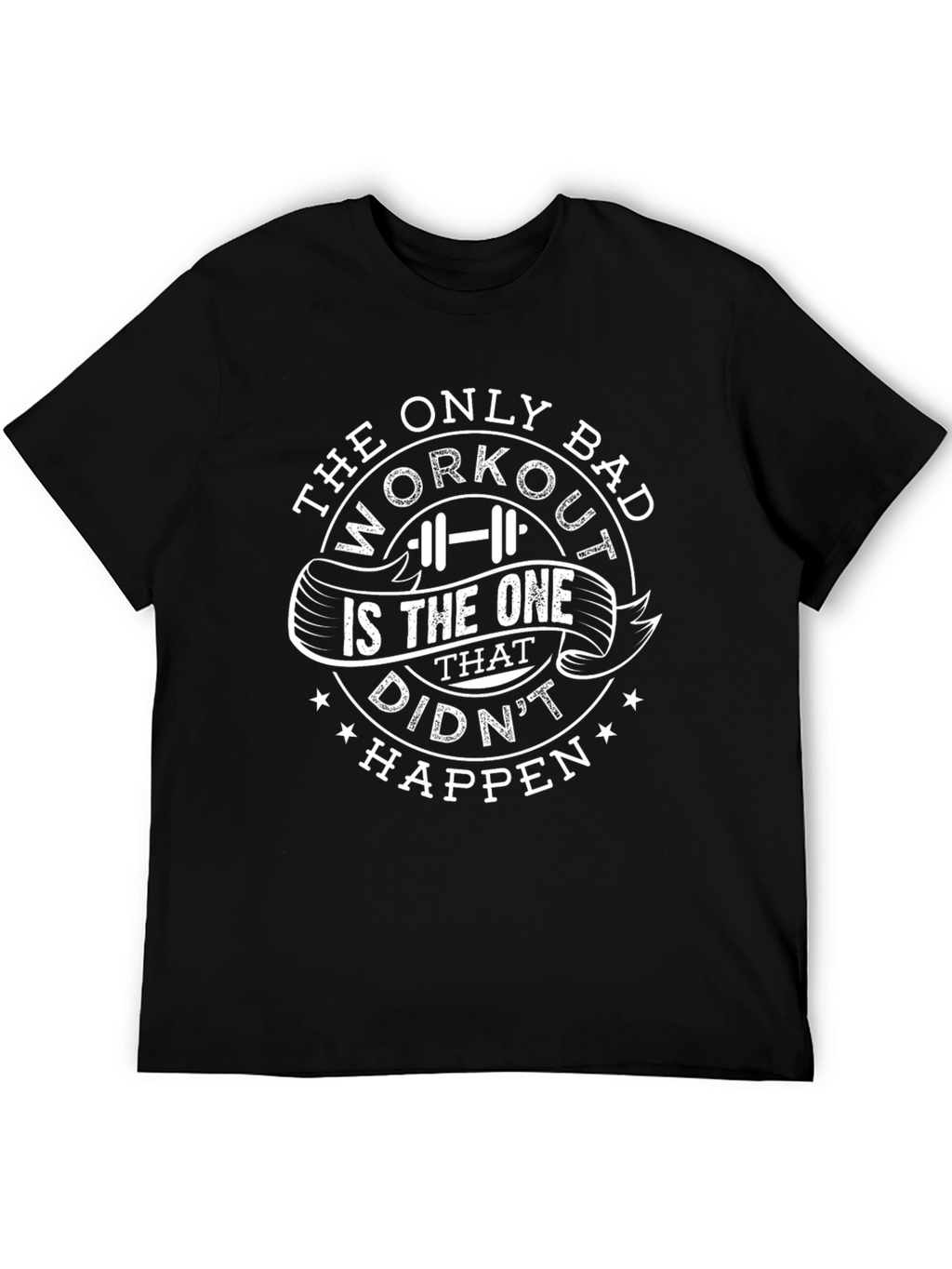 Workout Motivational T-Shirt