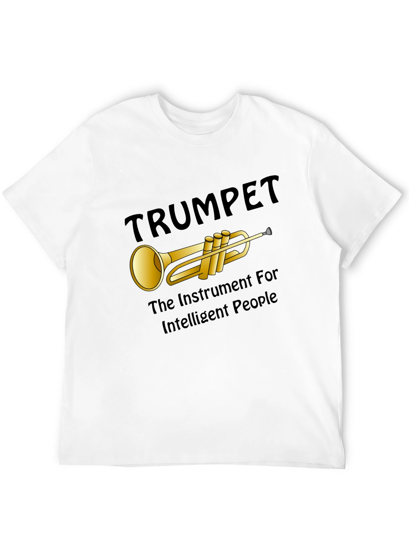 Trumpet Instrument T-Shirt for Intelligent People