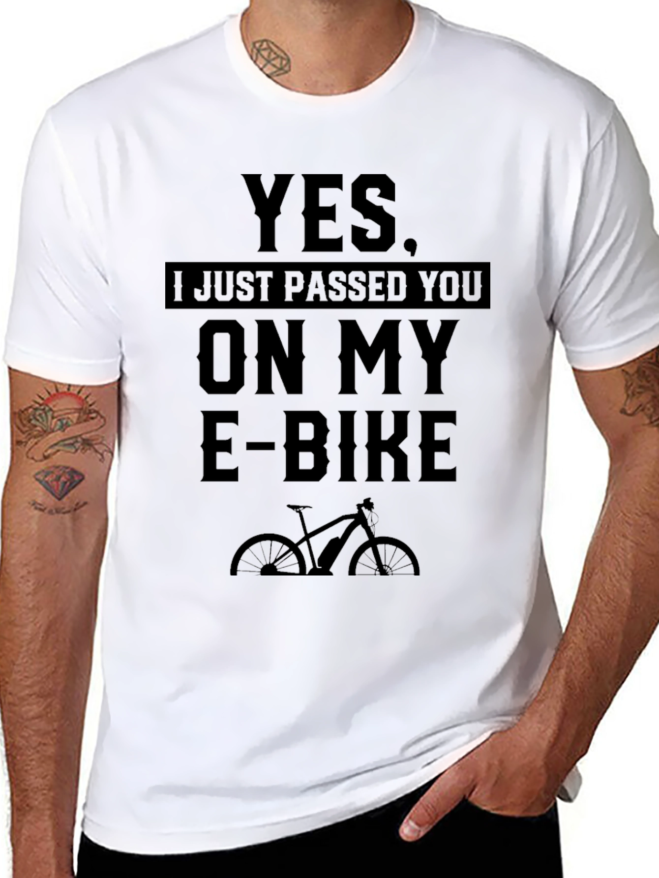 Yes I Just Passed You On My E-Bike T-Shirt