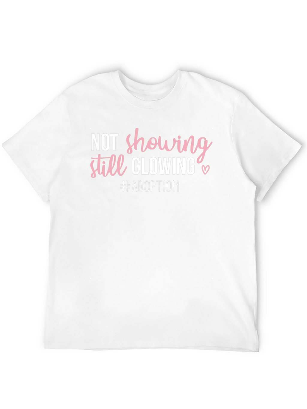 Adoption Still Glowing T-Shirt