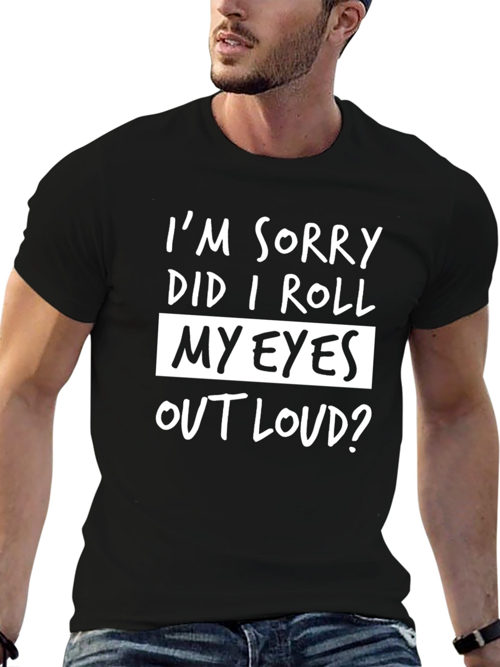 Funny Sarcastic Roll My Eyes Graphic T-Shirt