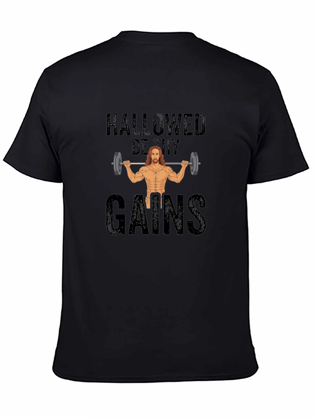 Hallowed Be Thy Gains T-Shirt Gym Fitness Apparel