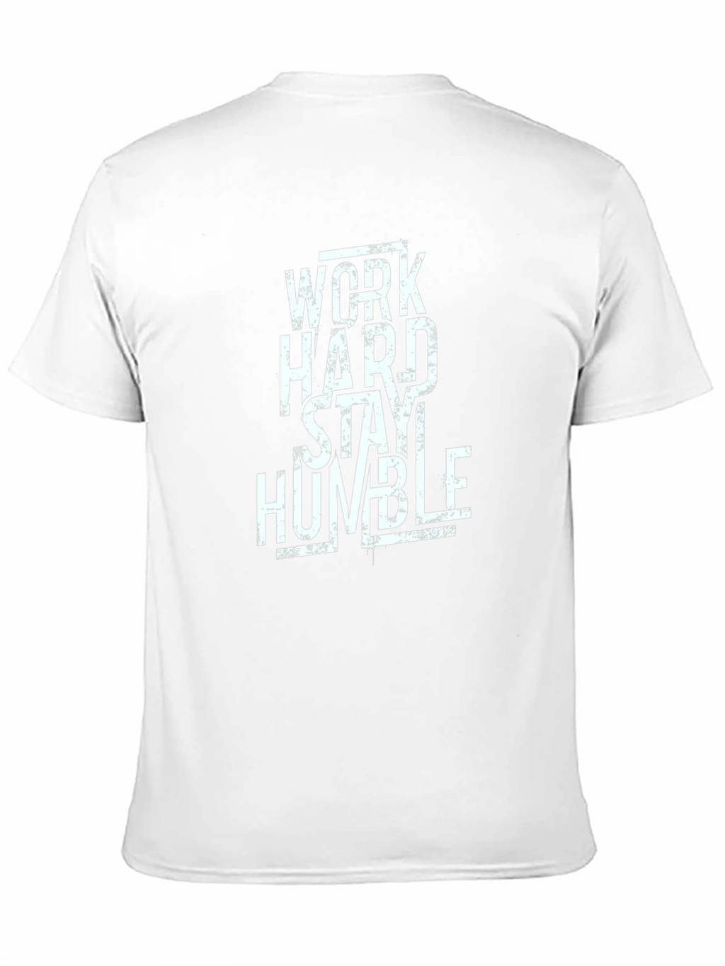 Work Hard Stay Humble Graphic T-Shirt