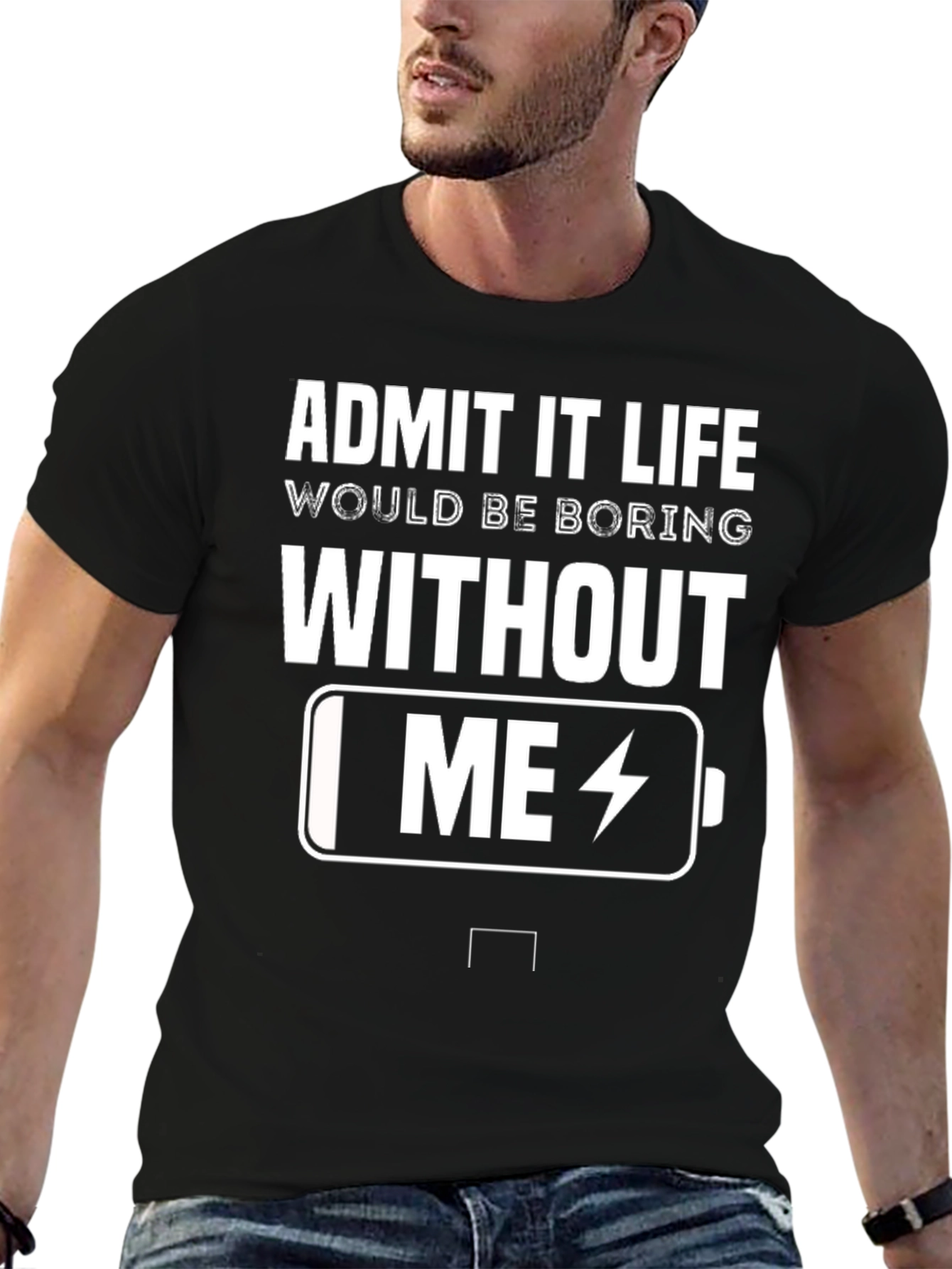 Funny Admit It Life Battery Graphic T-Shirt