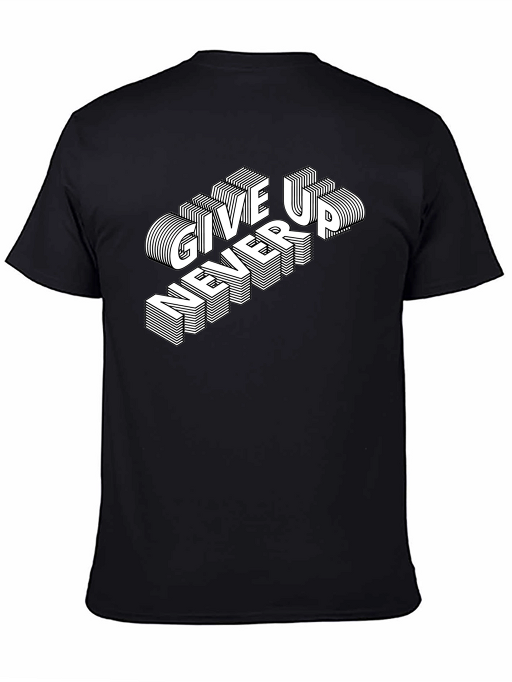 Never Give Up Graphic Tee - Stylish Statement Shirt