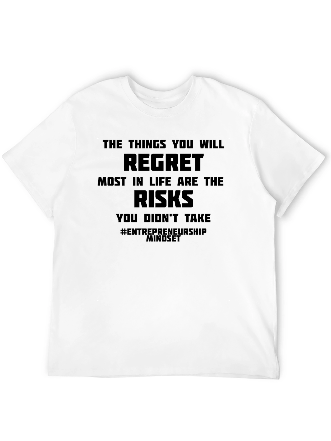 Regret Risks T-Shirt - Entrepreneurship Mindset Tee