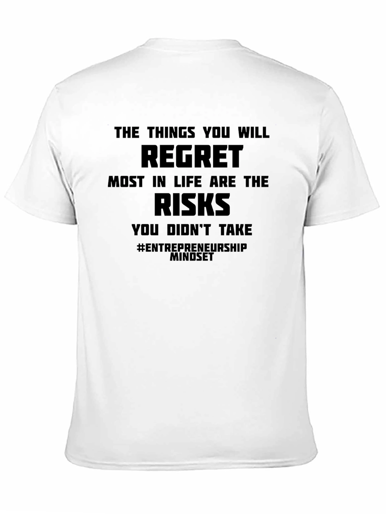 Regret Risks T-Shirt - Entrepreneurship Mindset Tee