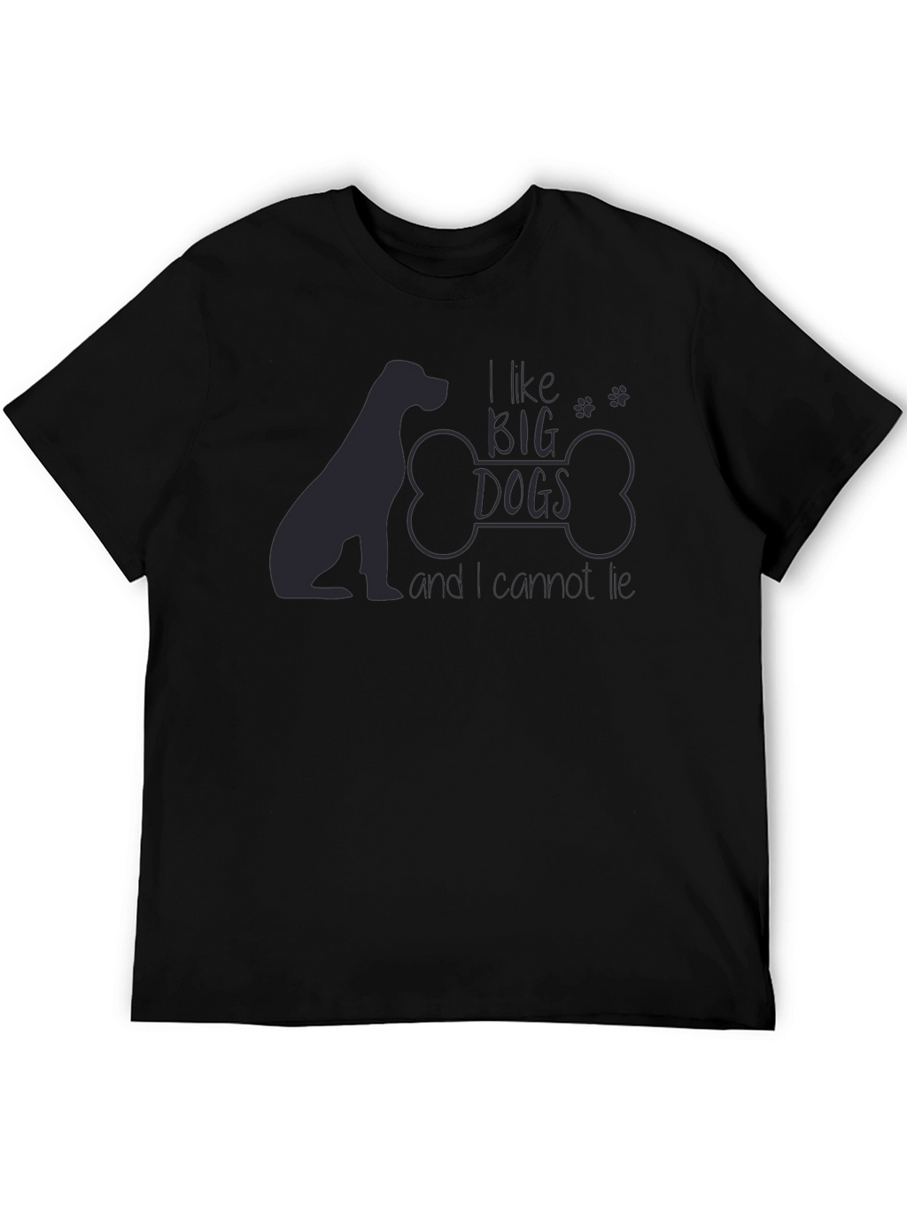 I Like Big Dogs T-Shirt