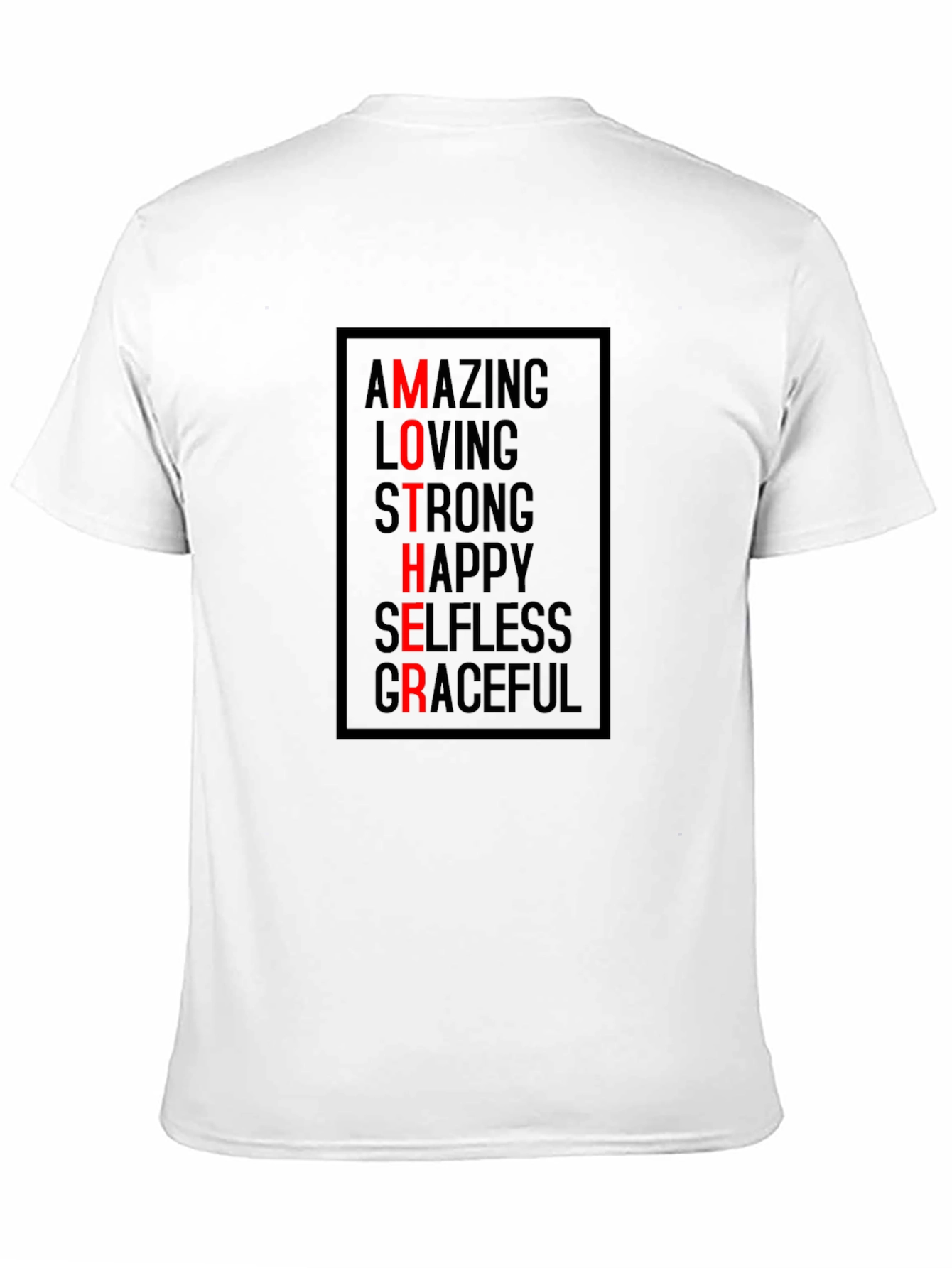 Mother Amazing Loving Strong Graphic T-Shirt