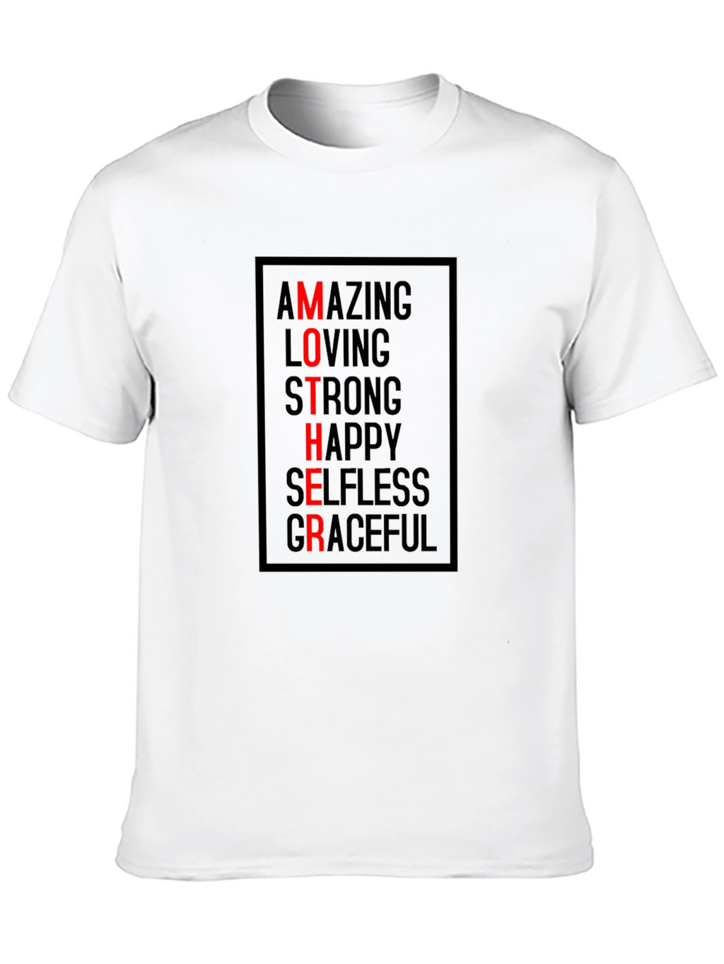 Mother Amazing Loving Strong Graphic T-Shirt