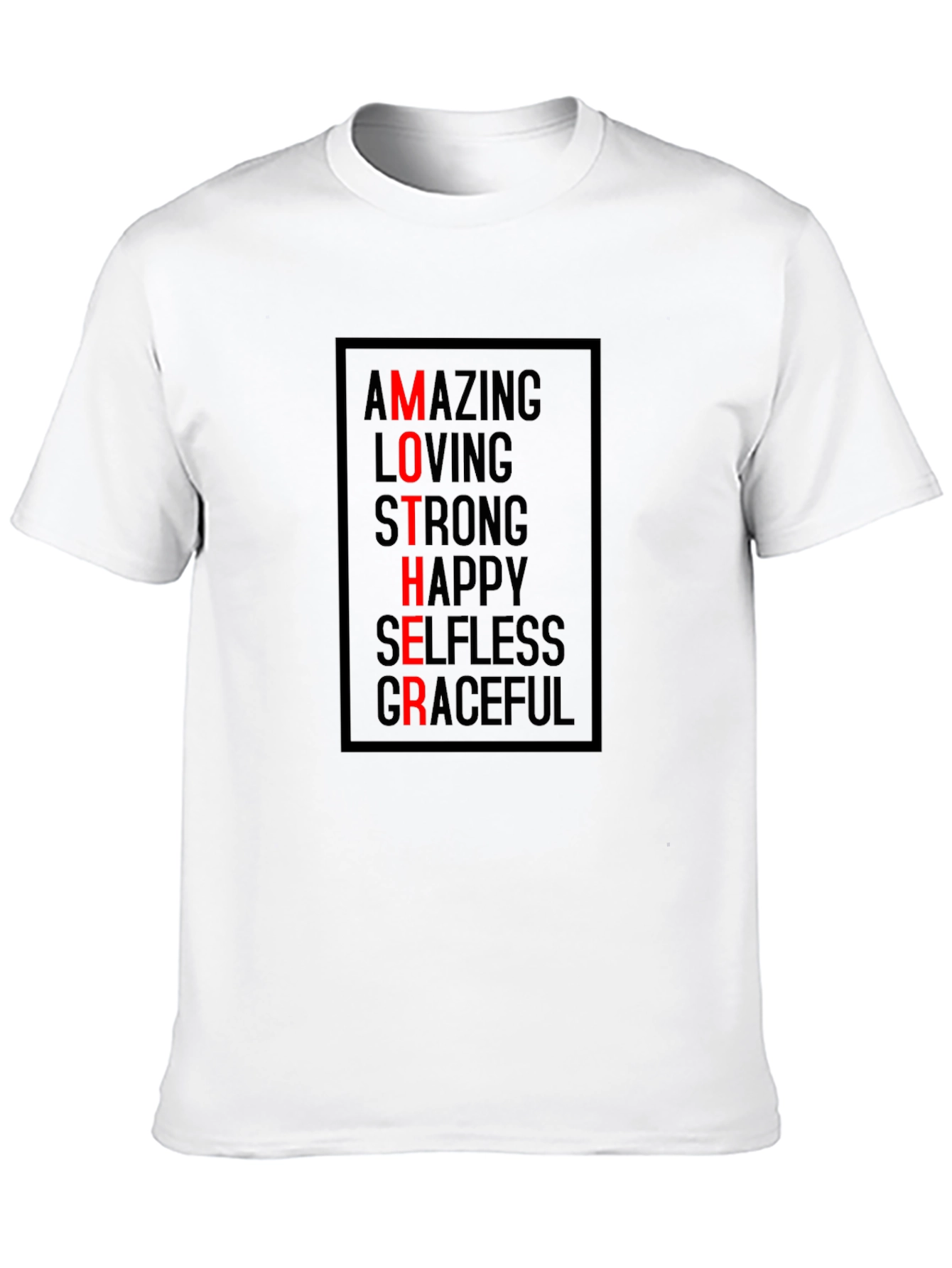 Mother Amazing Loving Strong Graphic T-Shirt
