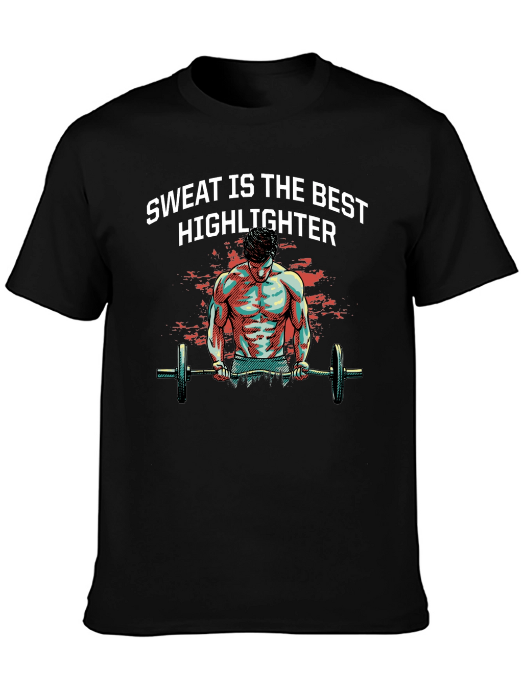 Sweat is the Best Highlighter T-Shirt Gym Workout