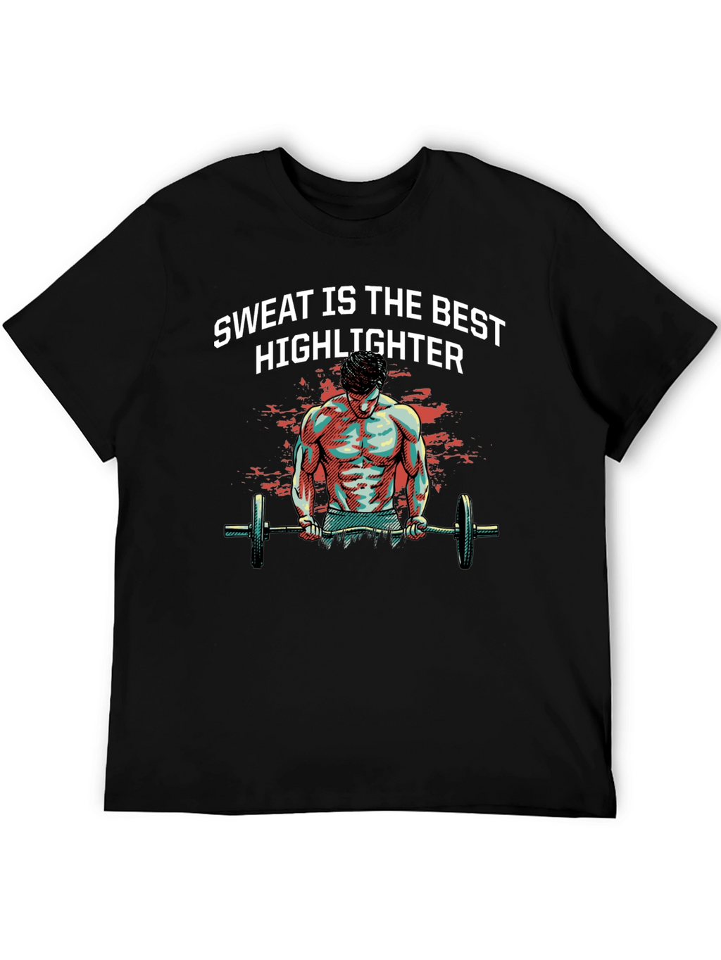 Sweat is the Best Highlighter T-Shirt Gym Workout