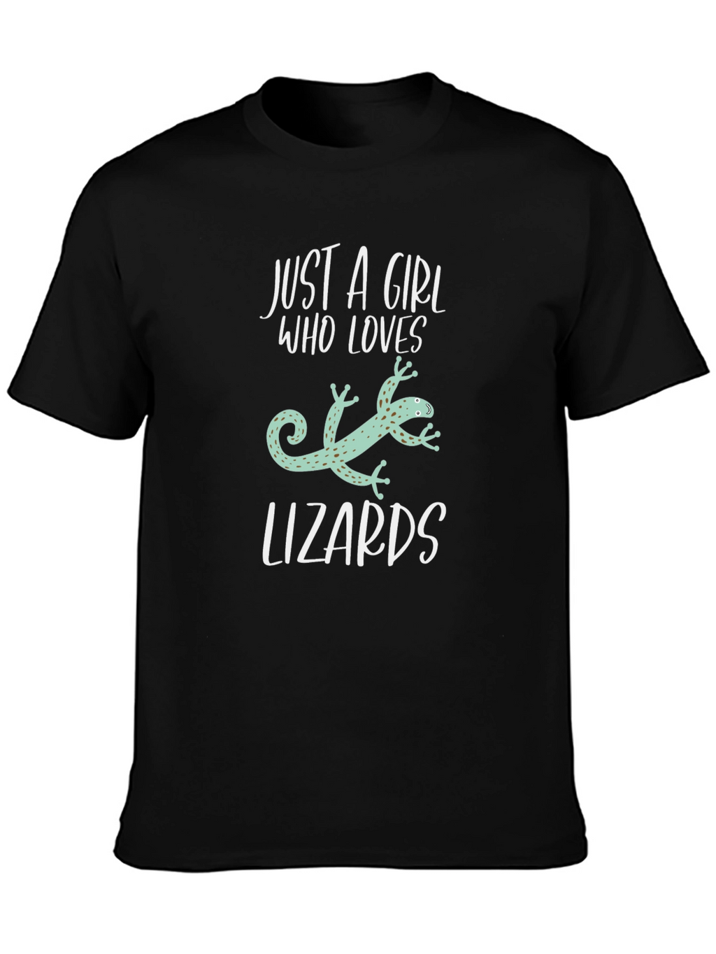 Just A Girl Who Loves Lizards T-Shirt